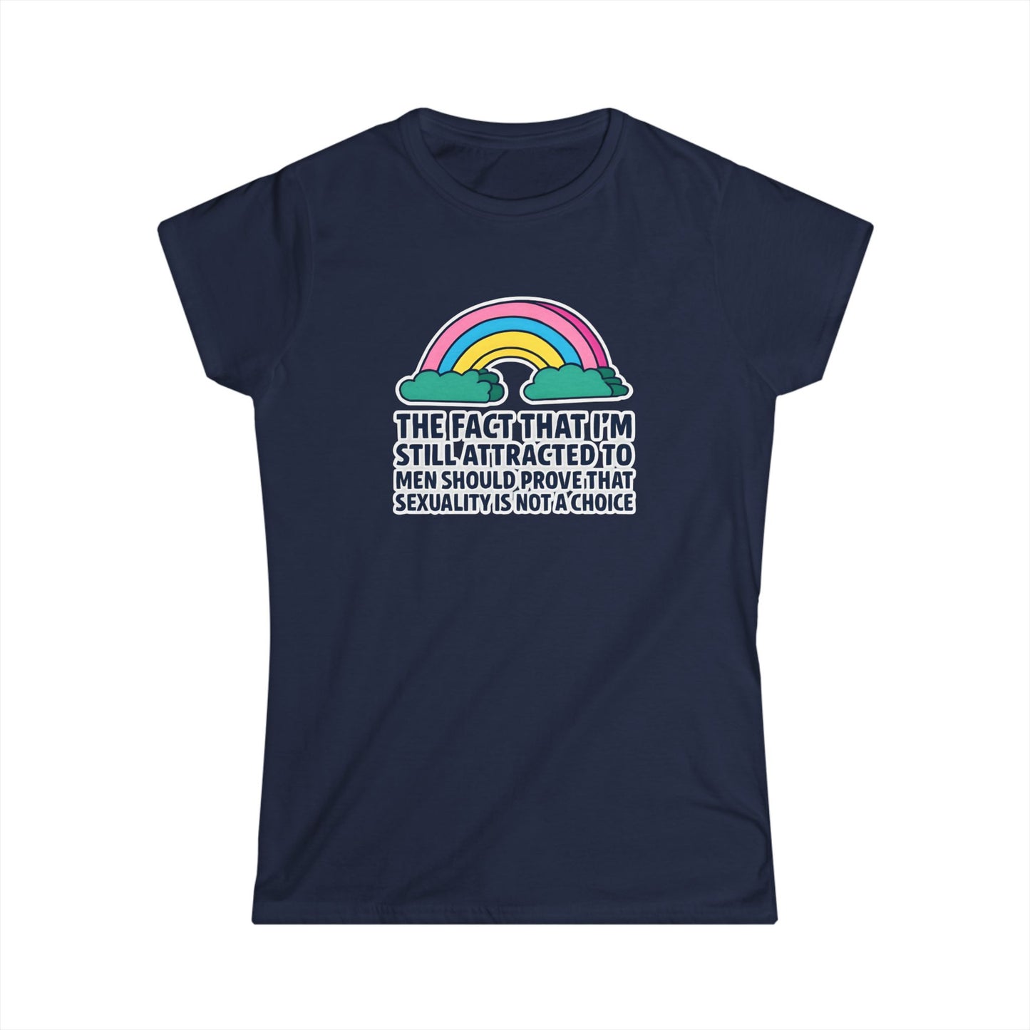 Still Attracted to Men Ladies Fit Tee, Feminist T-Shirt, LGBTQ+ Pride Apparel, Casual Statement Shirt, Gift for Allies