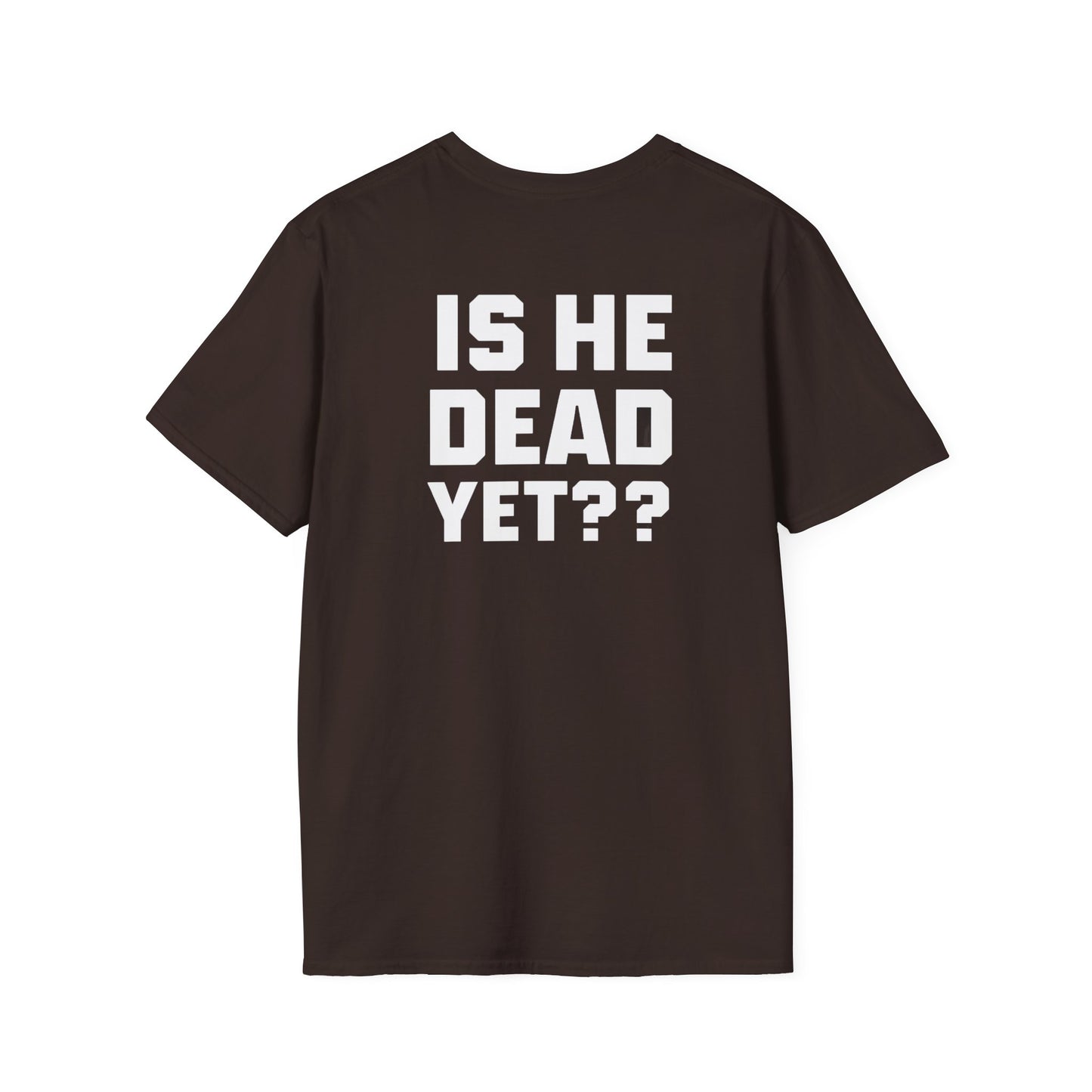 8647 front and back Softstyle T-Shirt with Quirky Slogan, Great for Casual Wear, Gift for Friends, Unique Birthday Present, Everyday Humor
