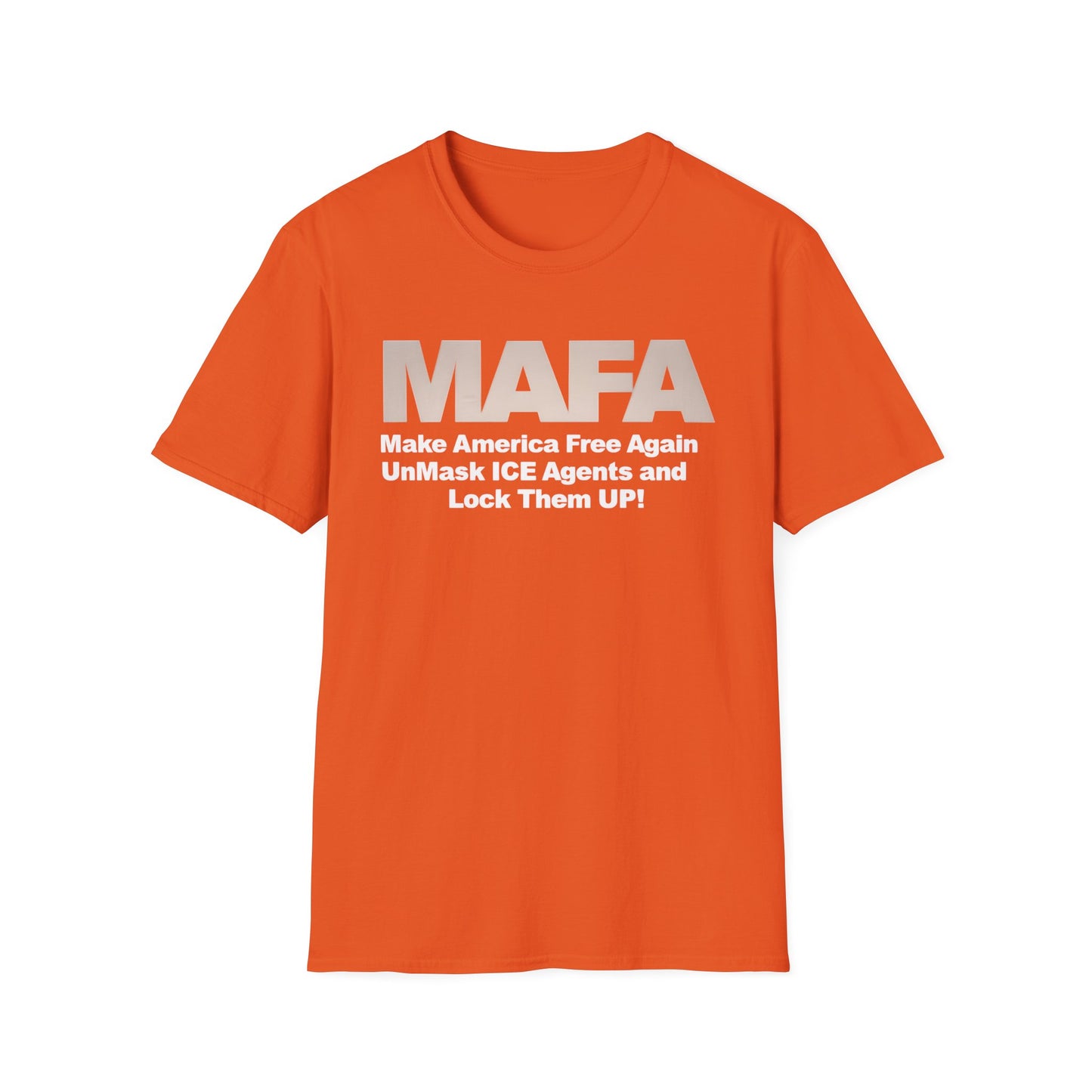 MAFA - Make America Free Again, Unmask ICE Agents and Lock them Up!! unisex t-shirt, Political Protest shirt, Anti ICE tee