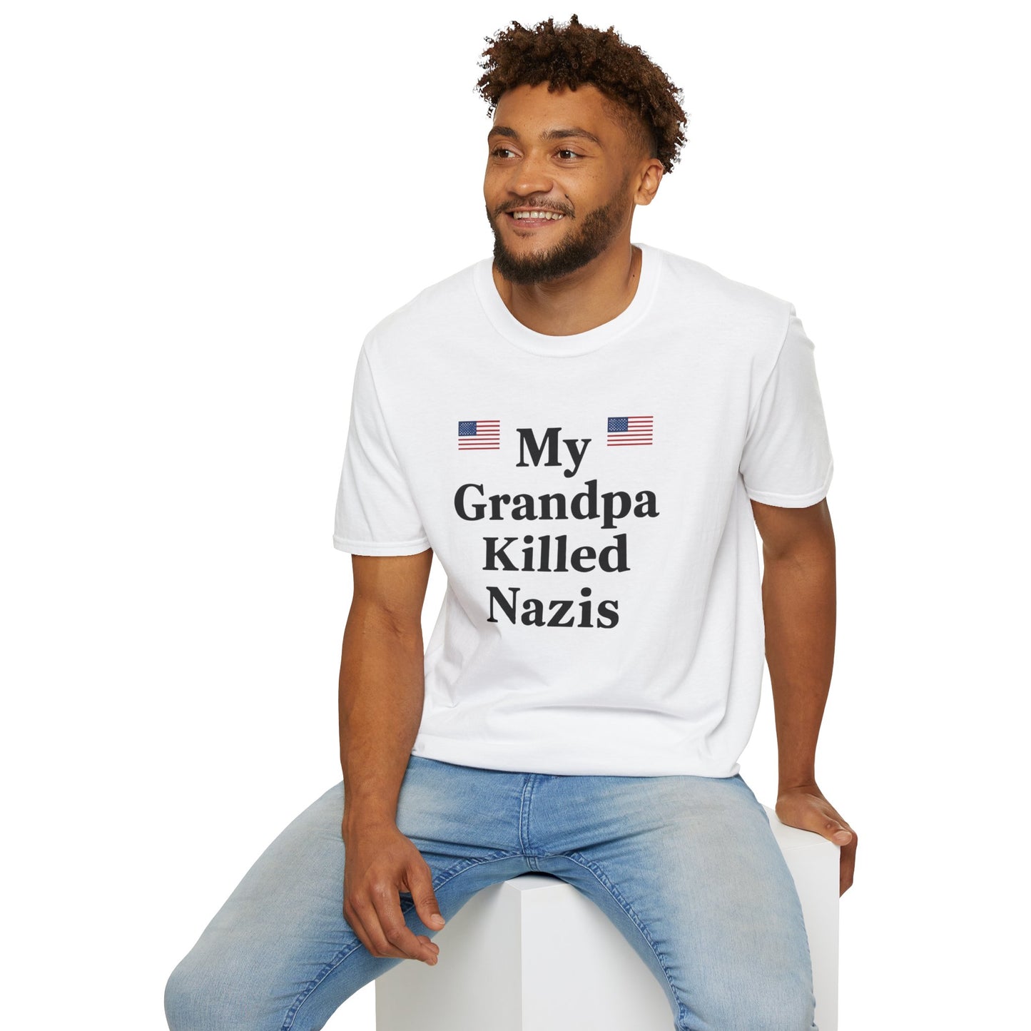 Patriotic T-Shirt - My Grandpa Killed Nazis, History Shirt, Military Pride Tee, Veteran Gift, USA Apparel