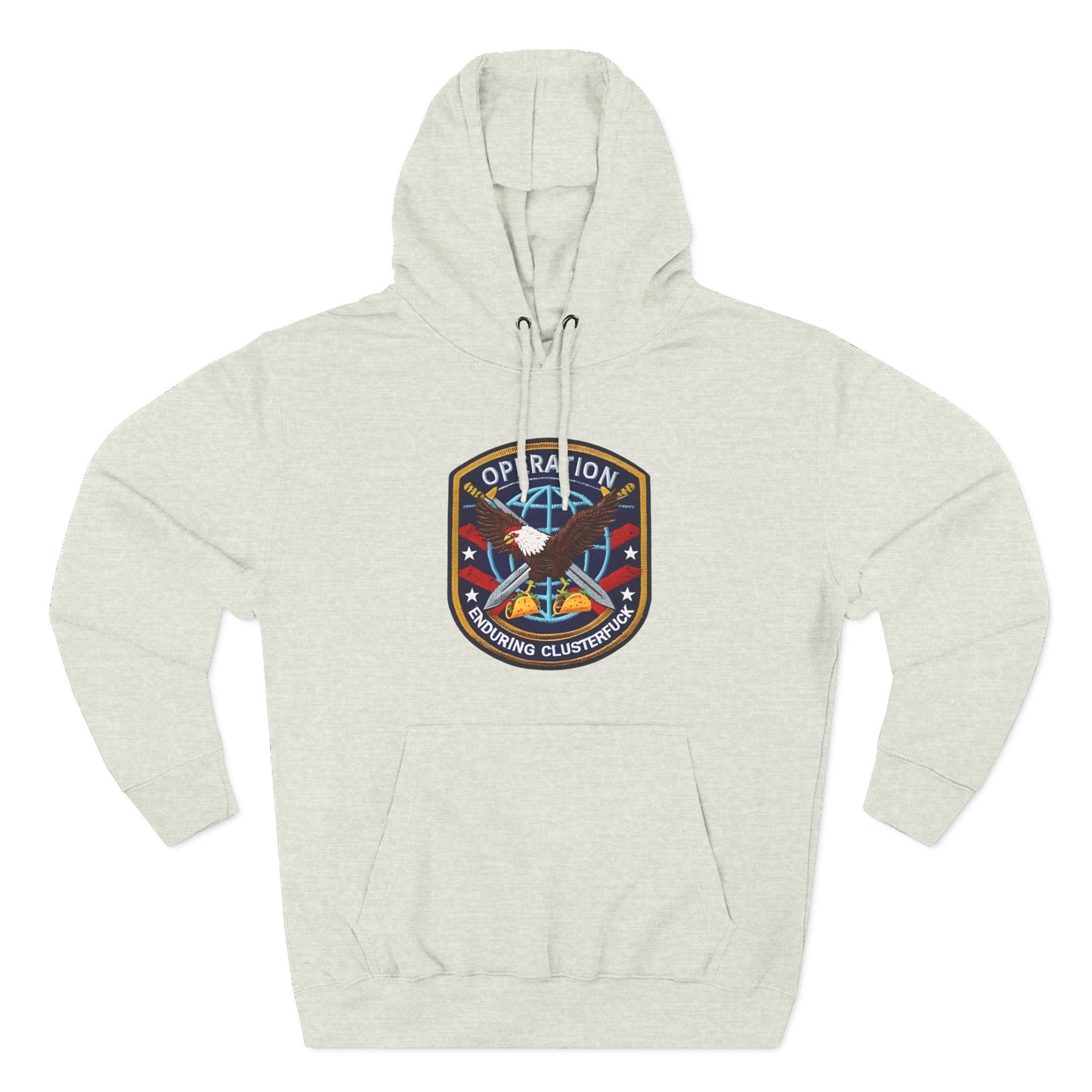 Operation Enduring Clusterfuck Fleece Hoodie, Funny Political Fleece Hoodie, Trendy and Cozy Sweatshirt