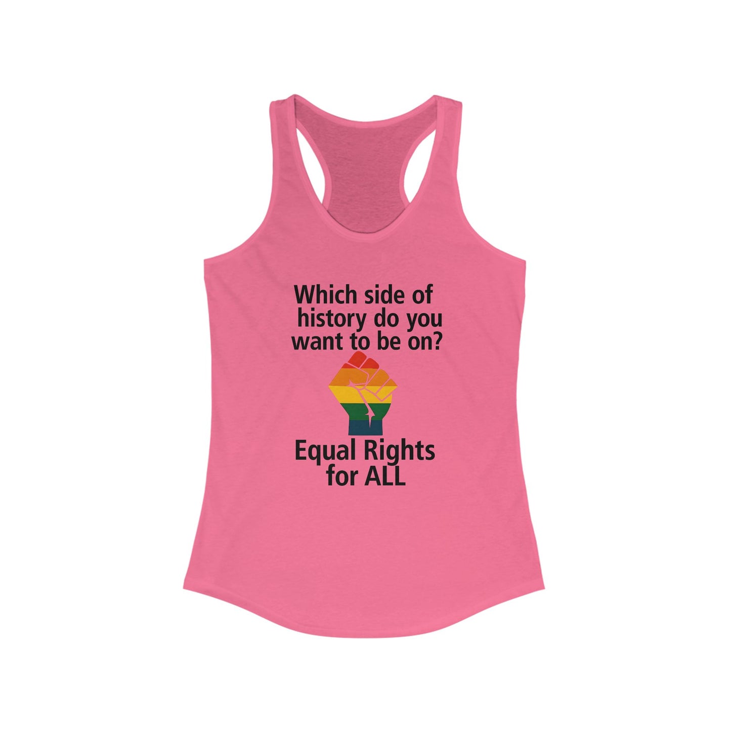 Ladies Equal Rights for All Racerback Tank, Equal Rights for All Tee, Pride Apparel, Social Justice Top, Feminist Clothing