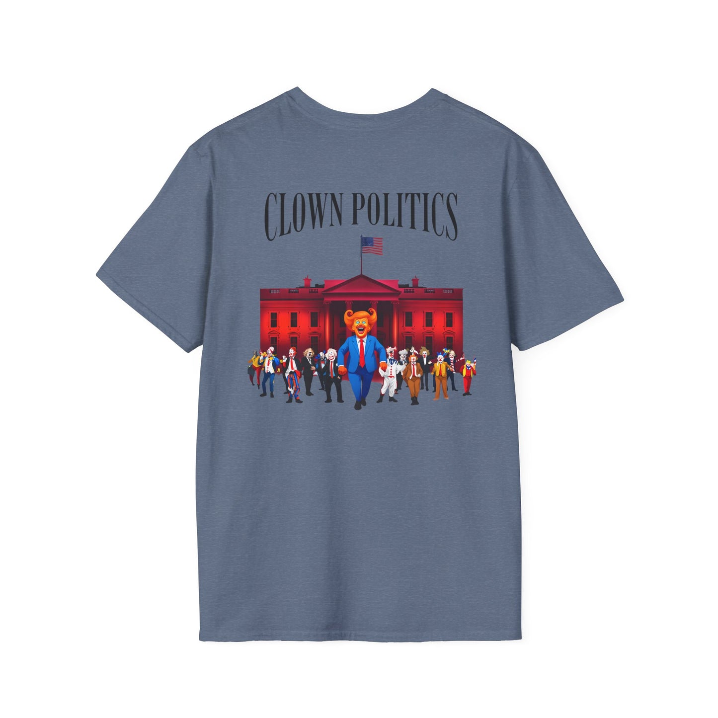 Clown Politics Graphic Tee, Statement Shirt for Activism, Funny Political T-Shirt, Gift for Protesters, Casual, antitrump tee