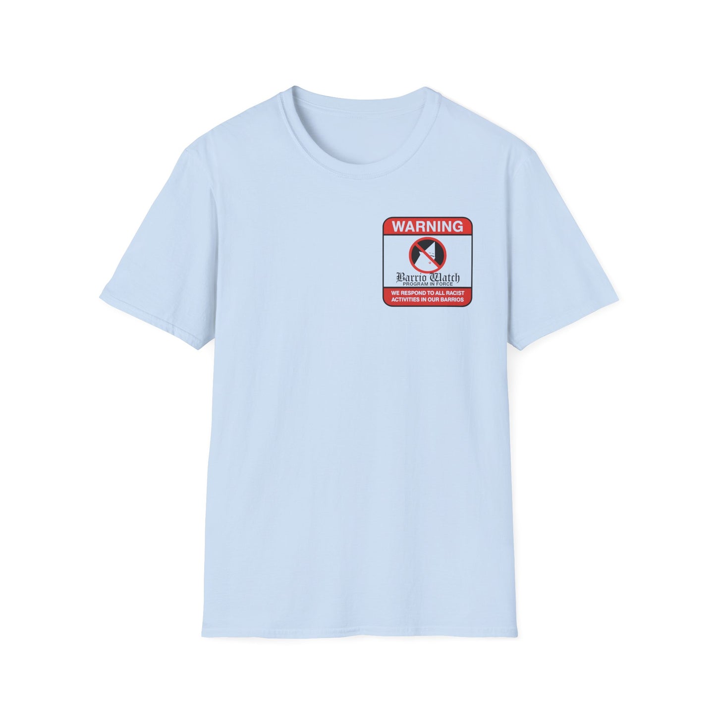 Fascists Can Oligargle Deez Nuts (back) Keep ICE out of the Barrio unisex tee, softstyle printed front and back anti ICE Tee