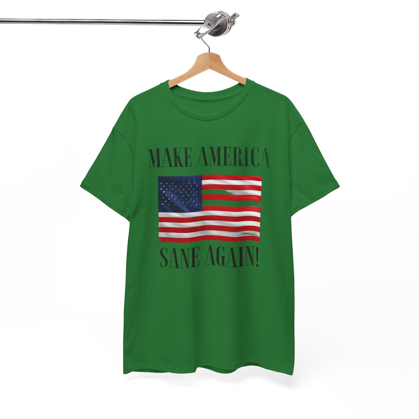 Make America Sane Again! T-Shirt, Unisex Graphic T-Shirt, Political Statement Tee, Anti Fascism, Anti MAGA