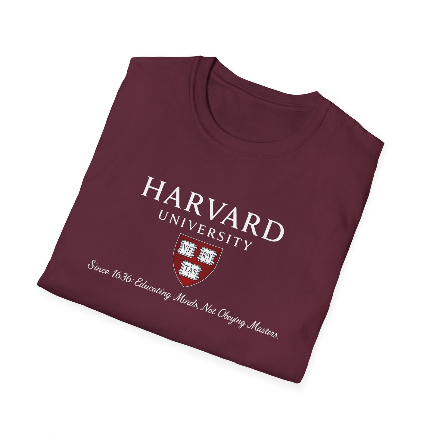 Harvard University - Since 1636: unisex t-shirt, antigovernment shirt, no masters tee, hands off universities t-shirt, law shirt