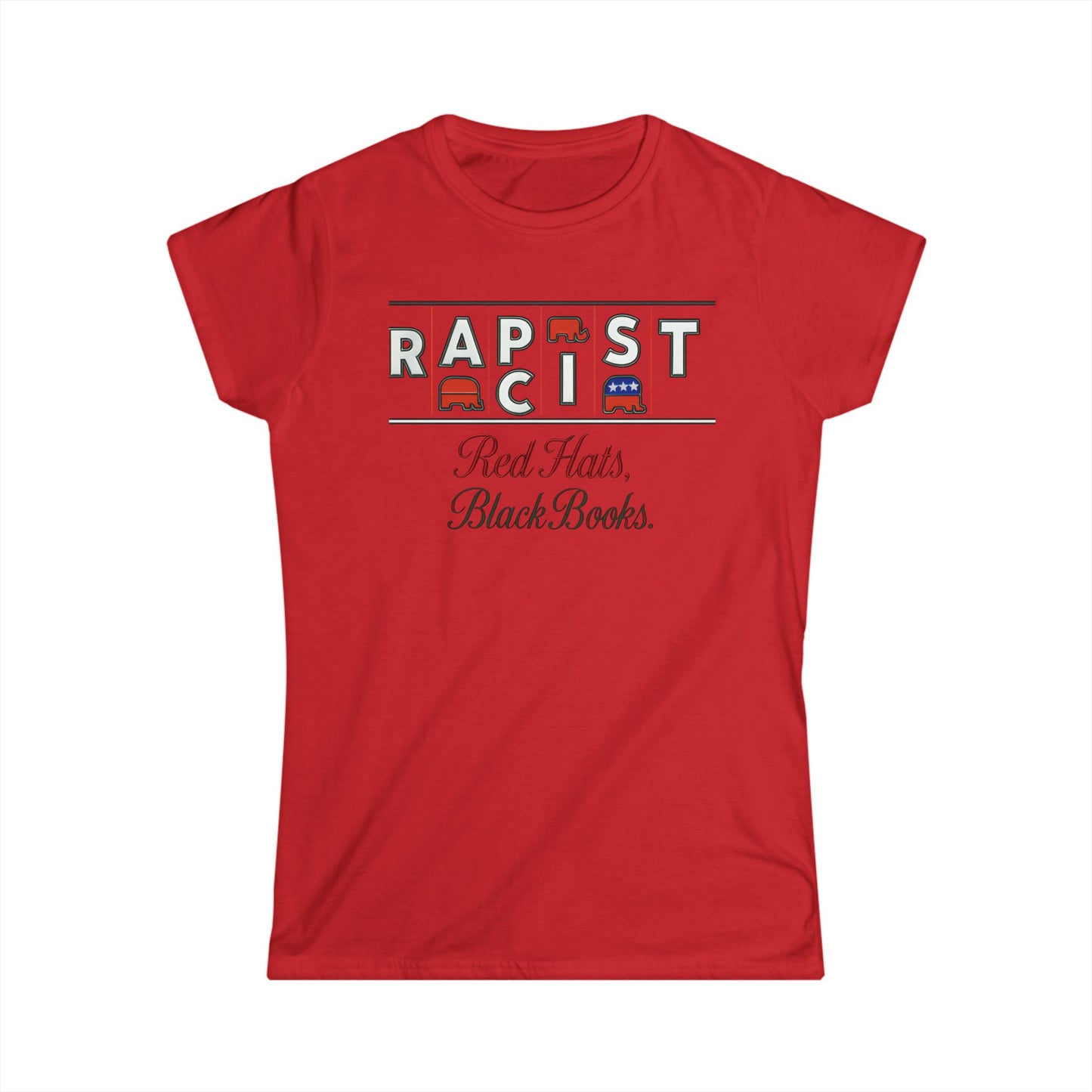 Red Hats, Black Books. Women’s Softstyle Tee: Bold Statement Shirt for Activists, Everyday Wear, Gifts for Friends, Protest Apparel, Comfortable Fashion