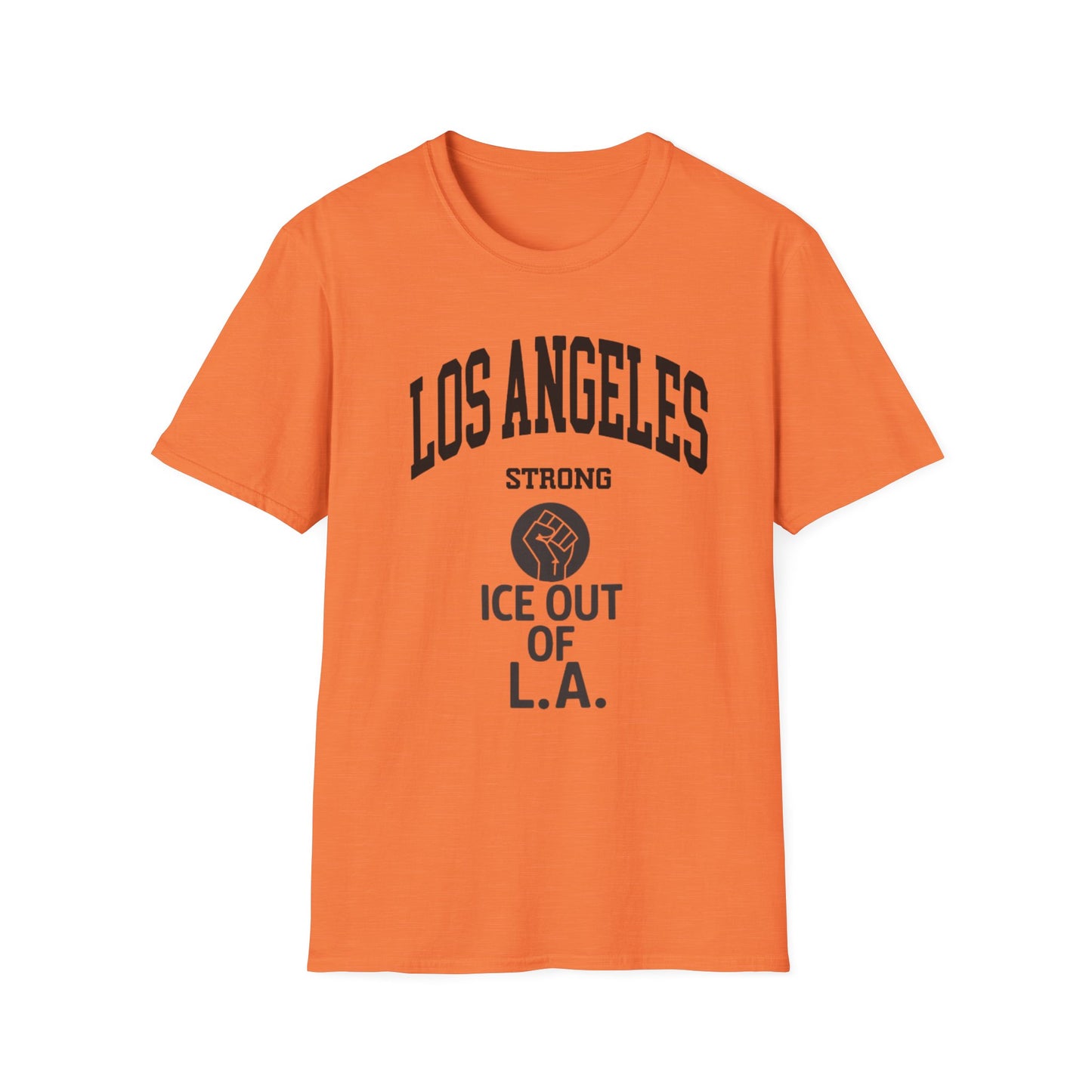 Los Angeles Strong - ICE out of L.A. unisex t-shirt, pro immigration, Ban ICE from our cities, uphold the constitution shirt