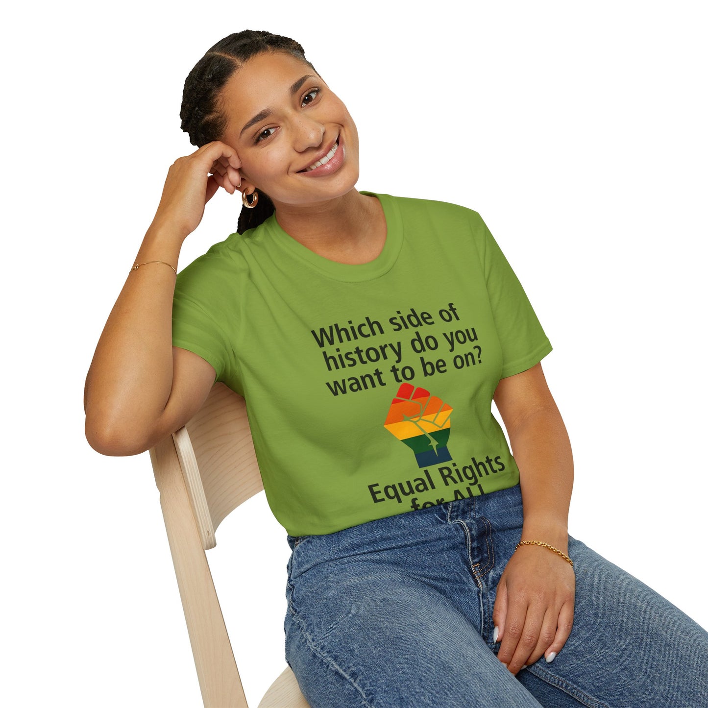 Equal Rights for All - What side of history do you want to be on? unisex T-shirt, Political Tee, Voter's Shirt, Casual Wear