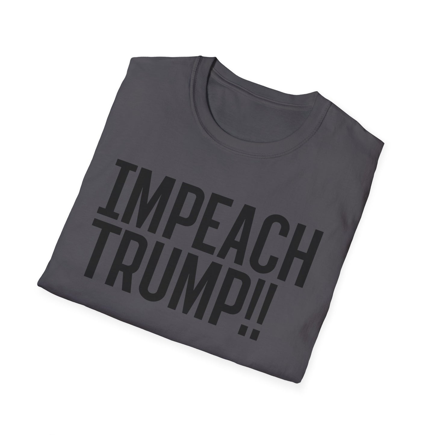 Impeach Trump!! front We've Had Enough back T-Shirt | Impeach Trump!!, Political Apparel, Comfortable Graphic Tee, Statement Top