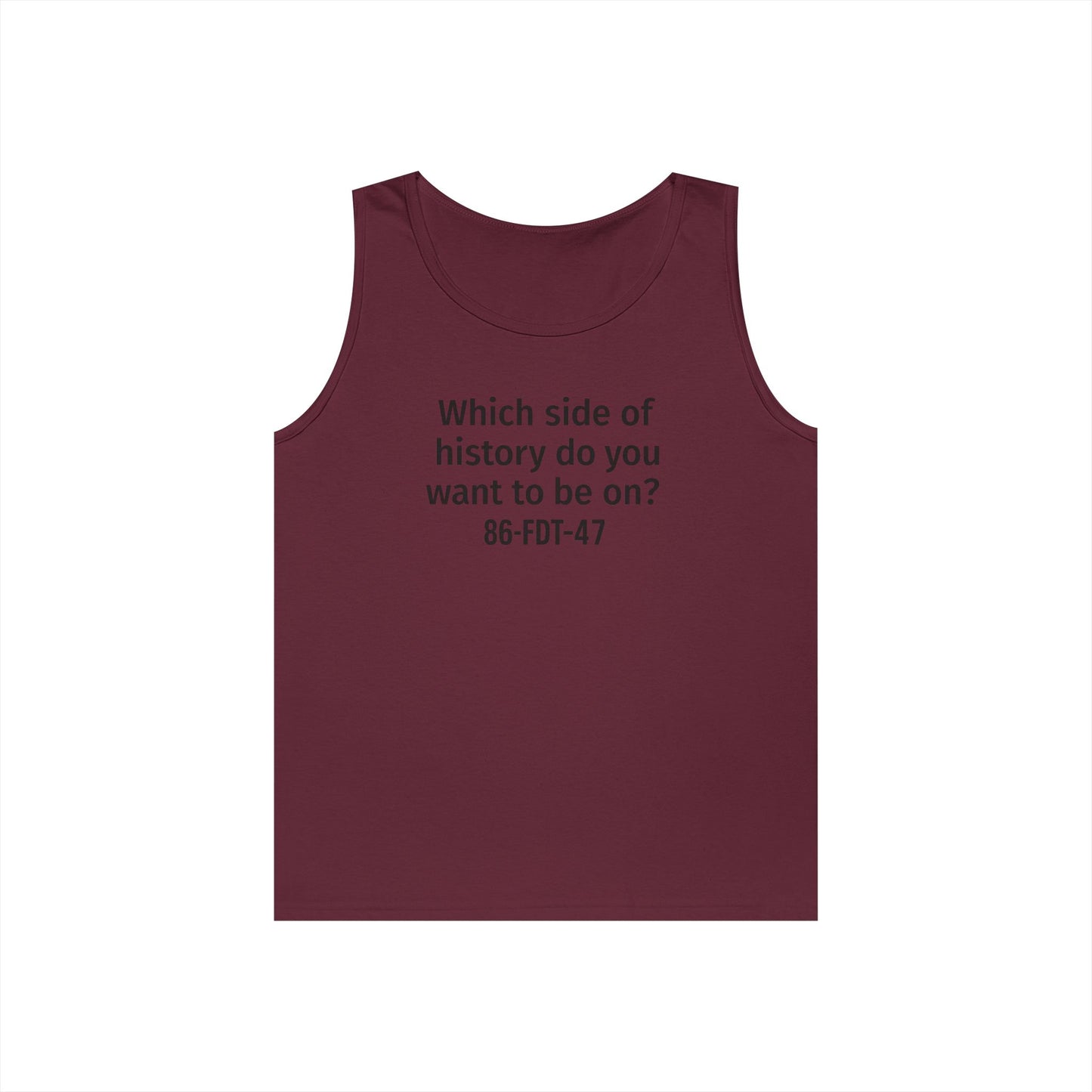 Which side of History?  Unisex Tank Top, Casual Wear, History Lover's Gift, Affirmation Shirt, Summer Fashion, Thought-Provoking Apparel