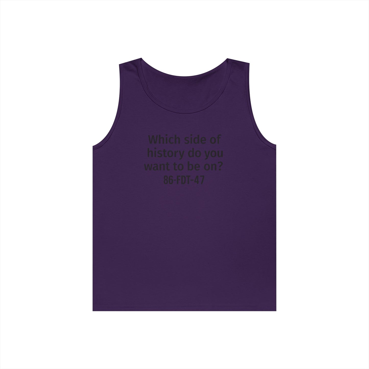 Which side of History?  Unisex Tank Top, Casual Wear, History Lover's Gift, Affirmation Shirt, Summer Fashion, Thought-Provoking Apparel