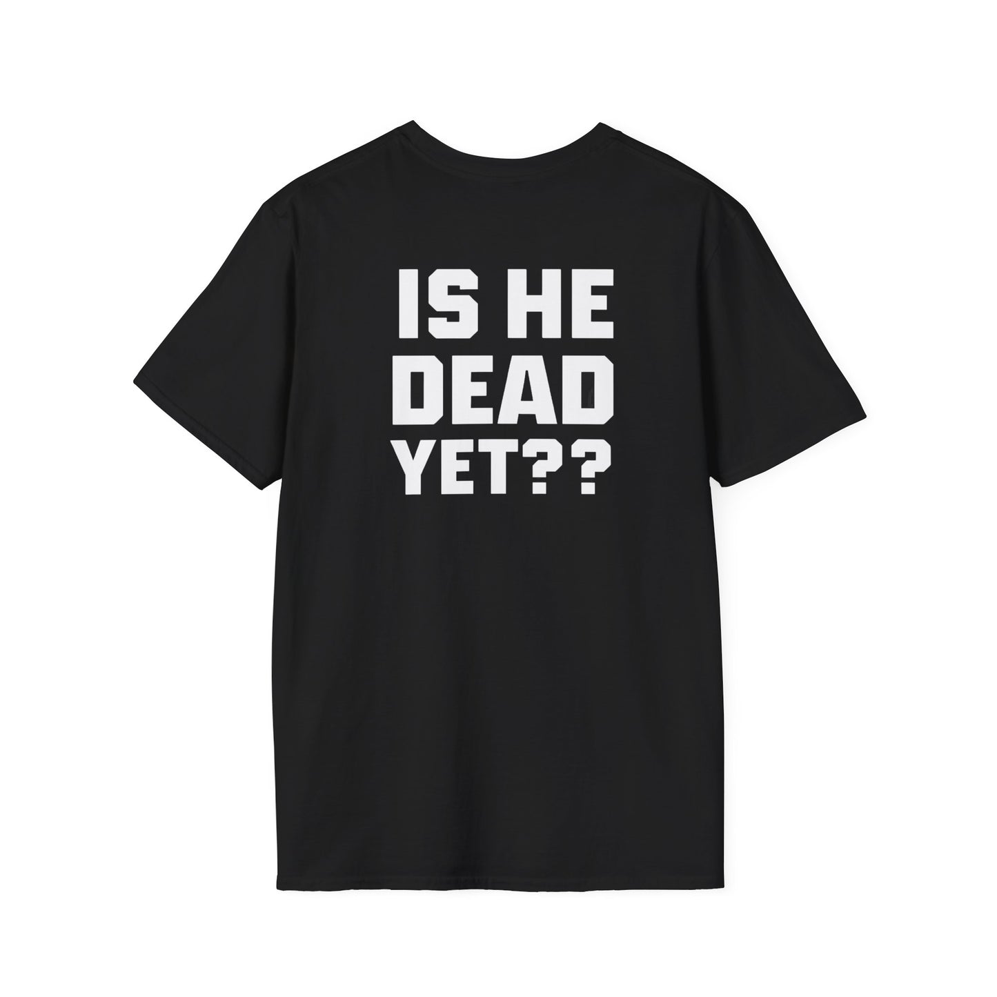 8647 front and back Softstyle T-Shirt with Quirky Slogan, Great for Casual Wear, Gift for Friends, Unique Birthday Present, Everyday Humor