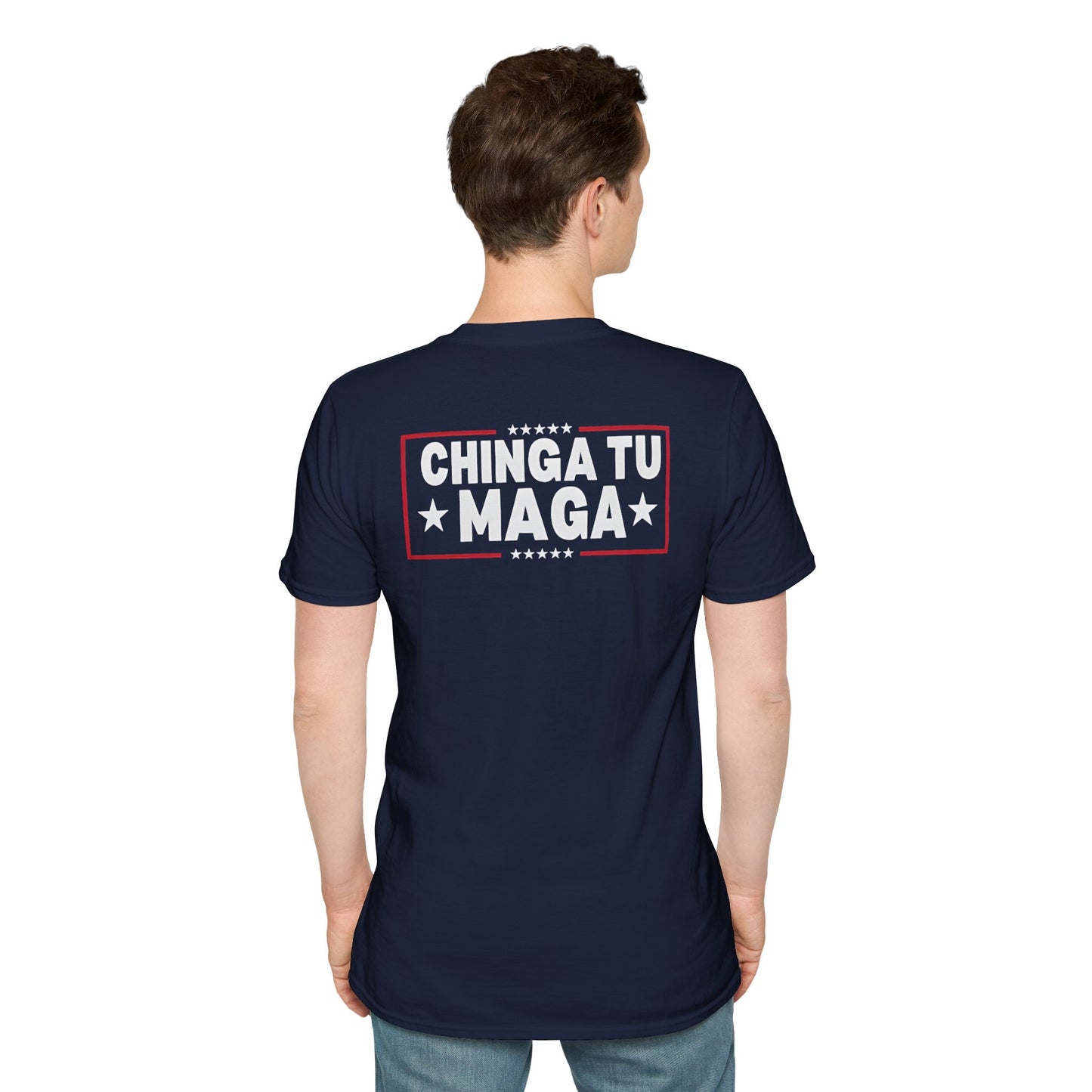 Chinga Tu Maga back Mexicans Ain't Going Anywhere t-shirt, Great Gift for Holidays, MagaHumor, Anti maga shirt, anti trump