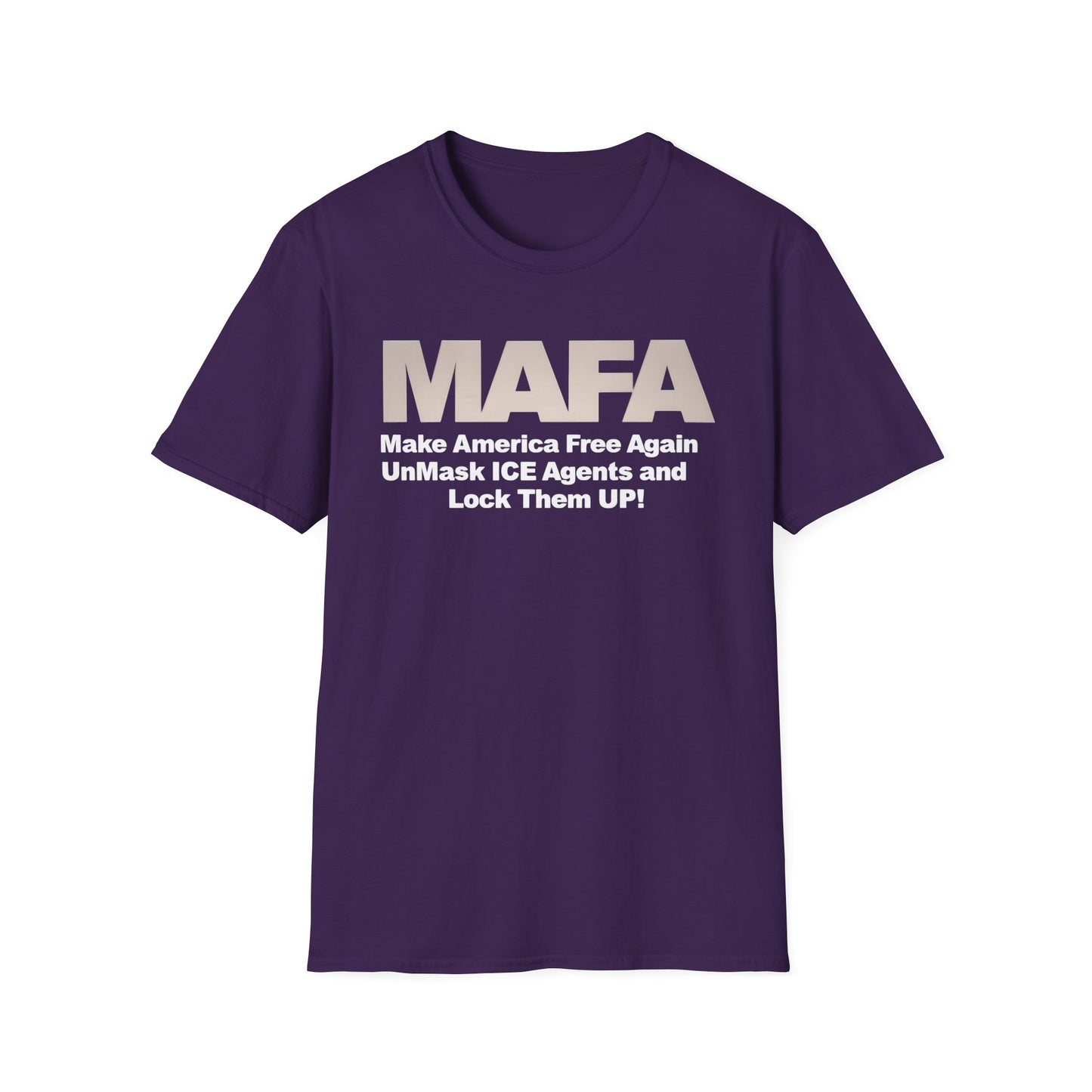 MAFA - Make America Free Again, Unmask ICE Agents and Lock them Up!! unisex t-shirt, Political Protest shirt, Anti ICE tee
