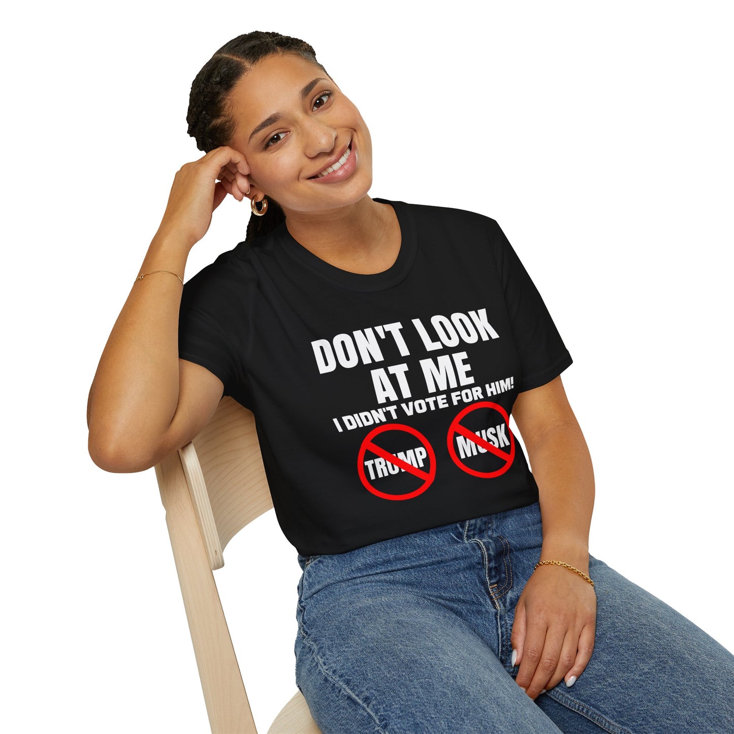 Don't Look at me, I didn't Vote for Him! t-shirt, Casual Wear, Gift for Activists, Funny Quote Tee, Resistance Tee, Anti-MAGA