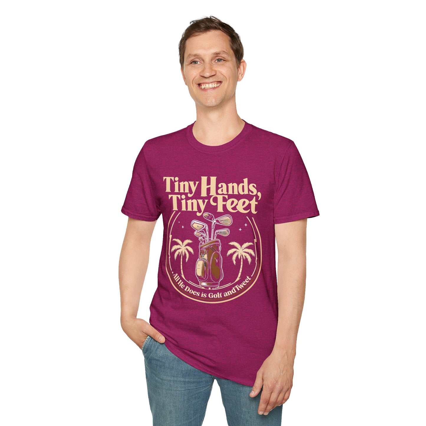 Tiny Hands, Tiny Feet All He Does is Golf and Tweet - unisex t-shirt, Protest tshirt, anti-Trump tee, useless FLOTUS - 47