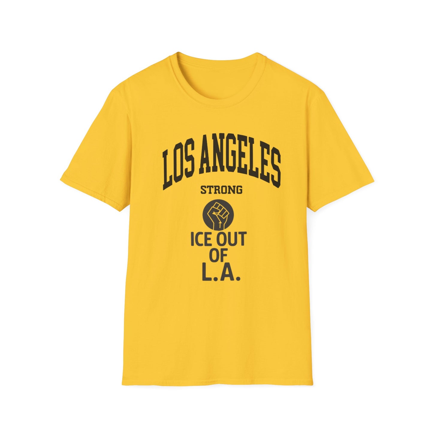 Los Angeles Strong - ICE out of L.A. unisex t-shirt, pro immigration, Ban ICE from our cities, uphold the constitution shirt