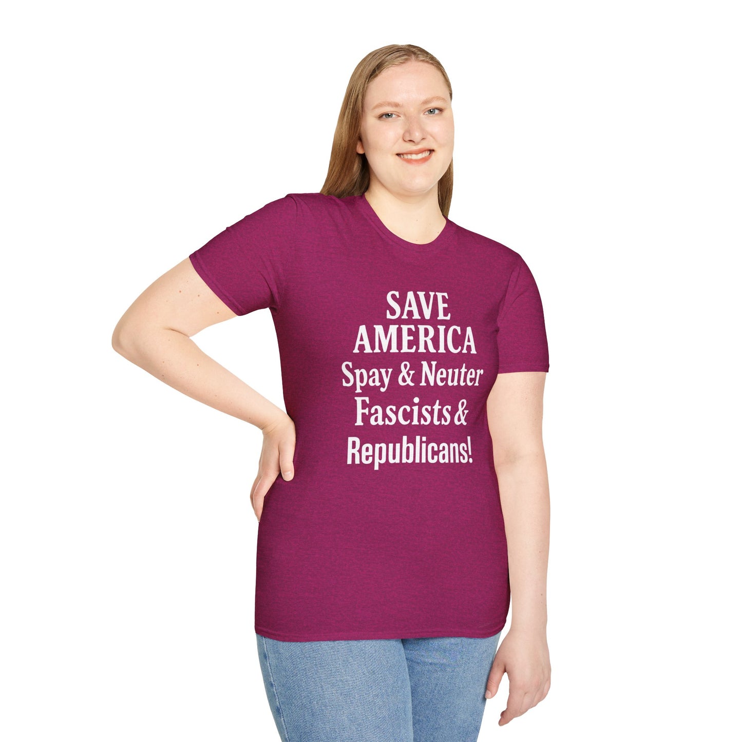 Save America, Spay & Neuter Fascists and Republicans Unisex T-shirt ,Activism Apparel, Casual Wear, Gift for Advocates, Black Tee