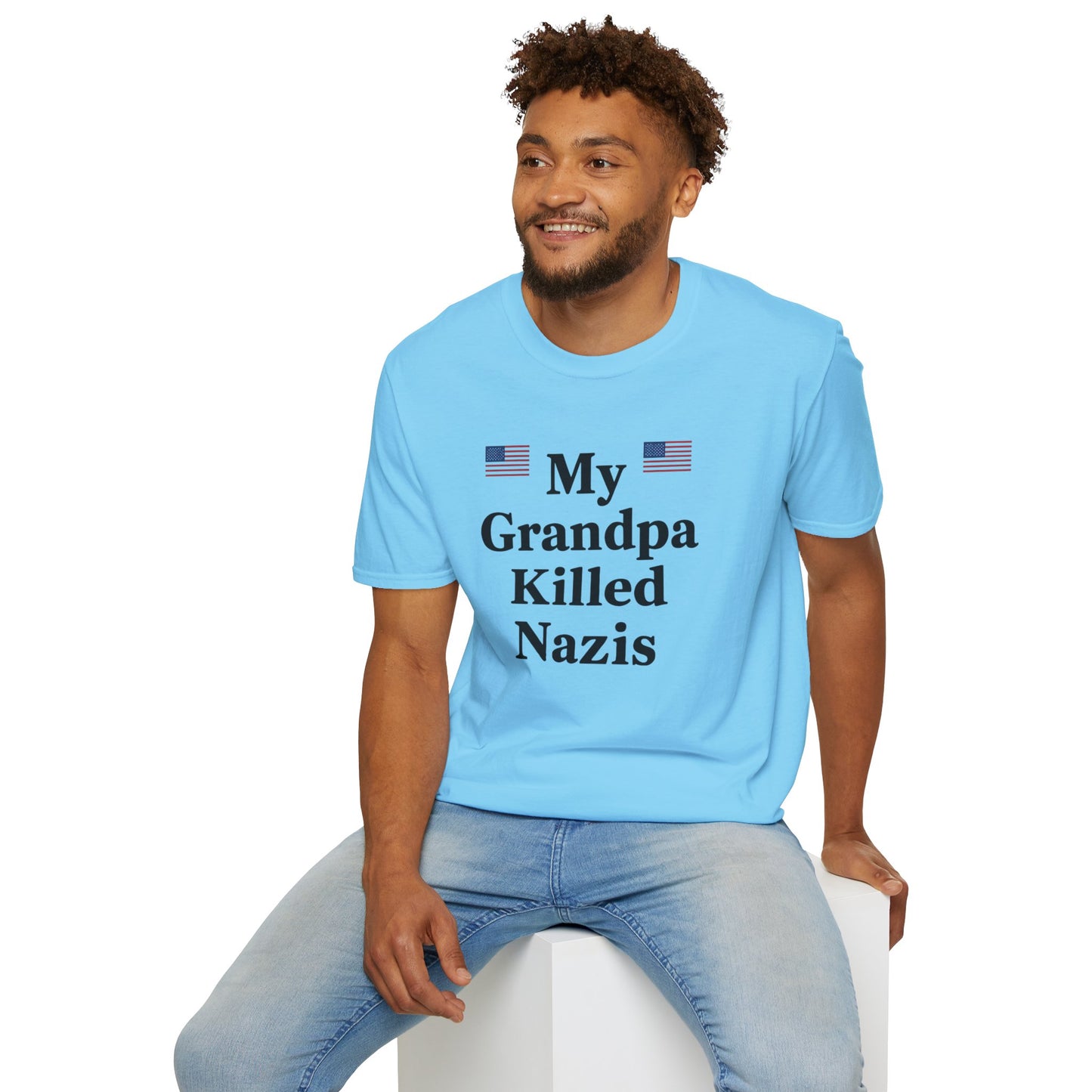 Patriotic T-Shirt - My Grandpa Killed Nazis, History Shirt, Military Pride Tee, Veteran Gift, USA Apparel