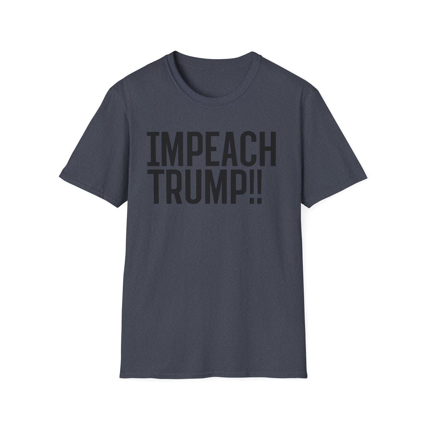 Impeach Trump!! front We've Had Enough back T-Shirt | Impeach Trump!!, Political Apparel, Comfortable Graphic Tee, Statement Top