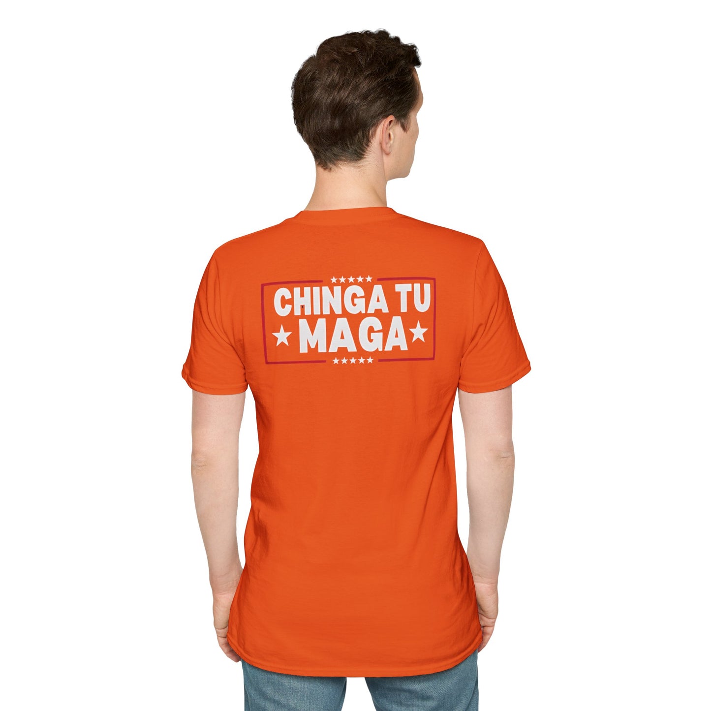 Chinga Tu Maga back Mexicans Ain't Going Anywhere t-shirt, Great Gift for Holidays, MagaHumor, Anti maga shirt, anti trump