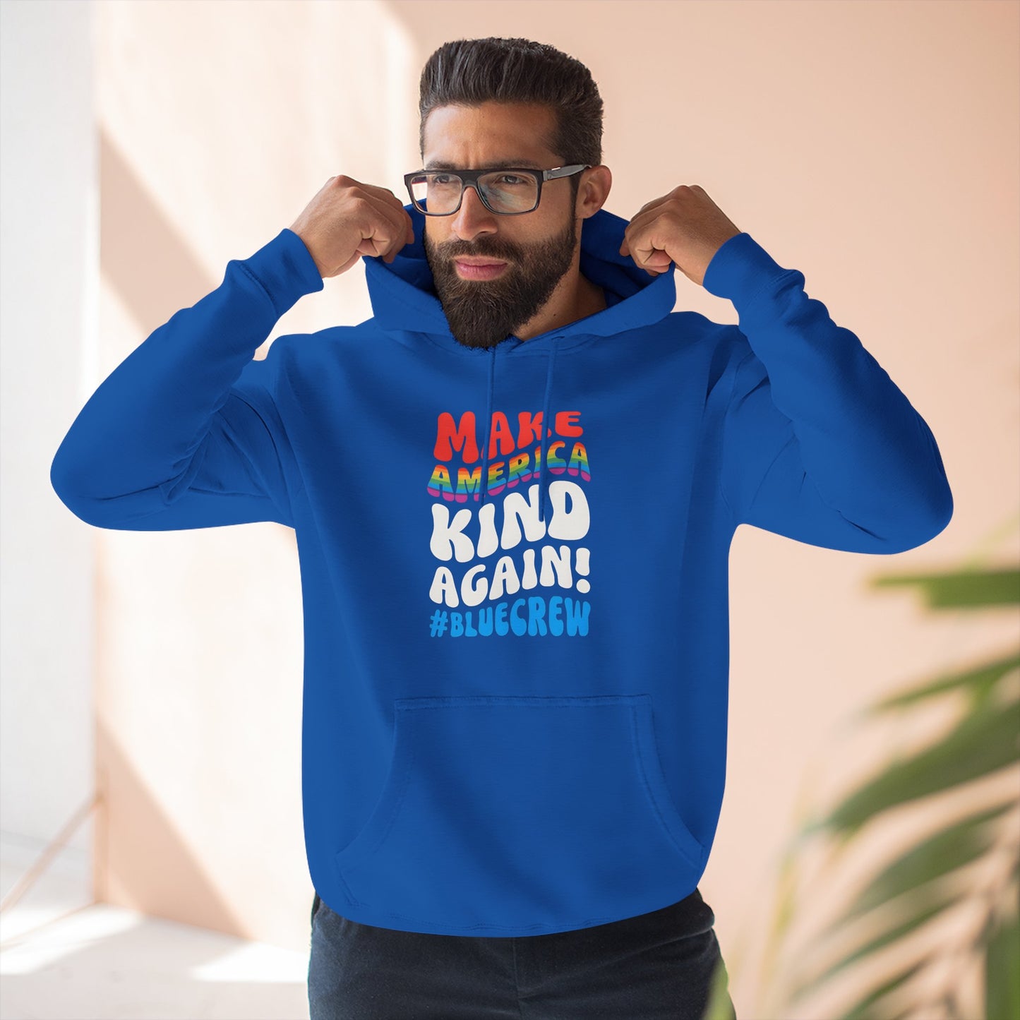 Make America Kind Again #BlueCrew Fleece Hoodie, Unisex #BlueCrew Hoodie, #BlueCrew Gear
