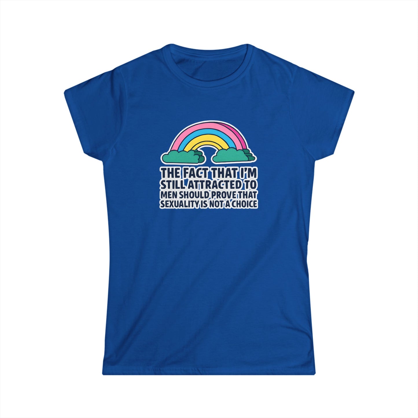 Still Attracted to Men Ladies Fit Tee, Feminist T-Shirt, LGBTQ+ Pride Apparel, Casual Statement Shirt, Gift for Allies