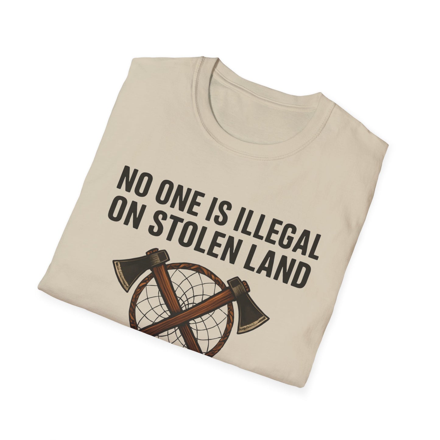 No One is illegal on Stolen Land t-shirt | Eco-Friendly Apparel, Casual Wear, Statement Tee, Social Justice Shirt, Gift Idea