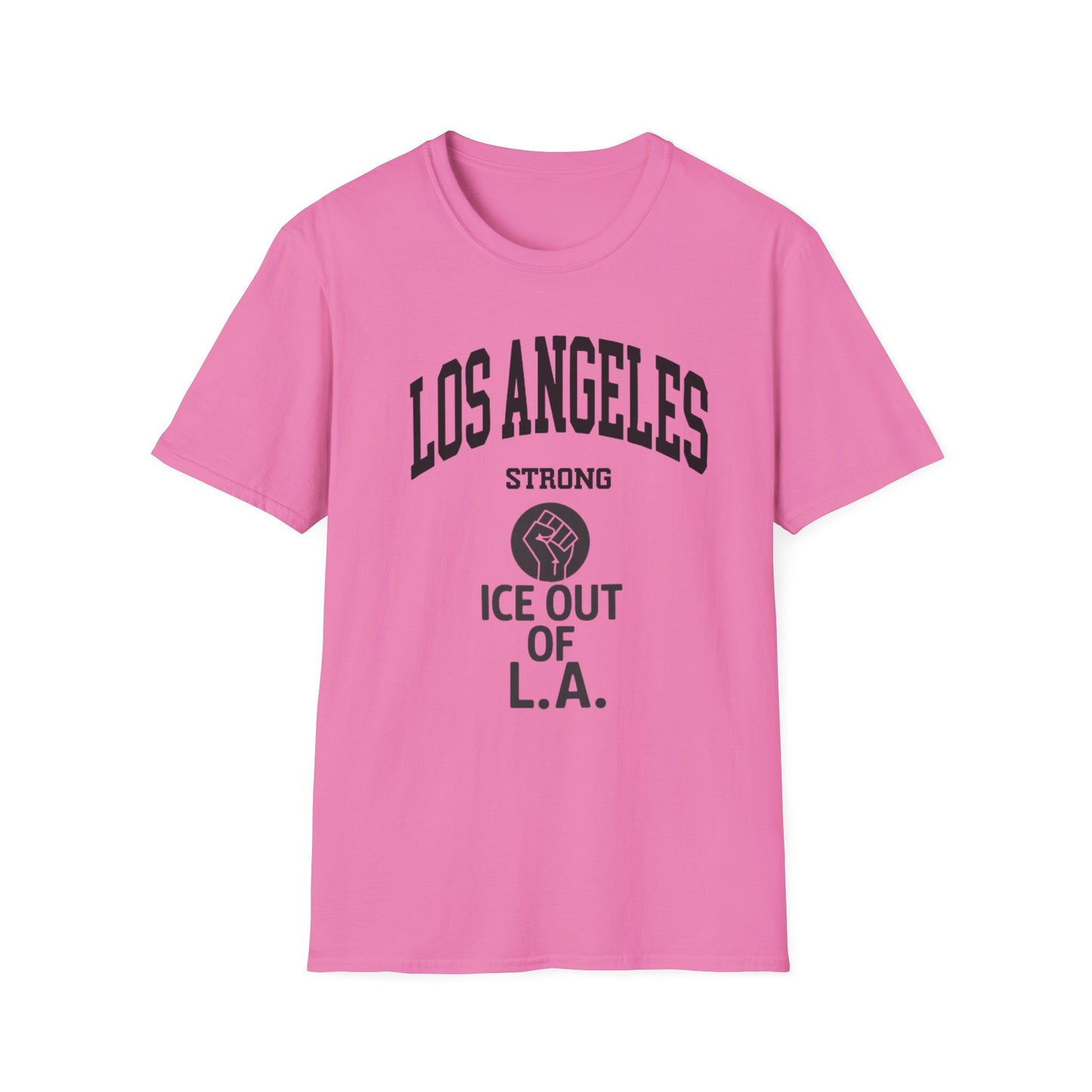 Los Angeles Strong - ICE out of L.A. unisex t-shirt, pro immigration, Ban ICE from our cities, uphold the constitution shirt