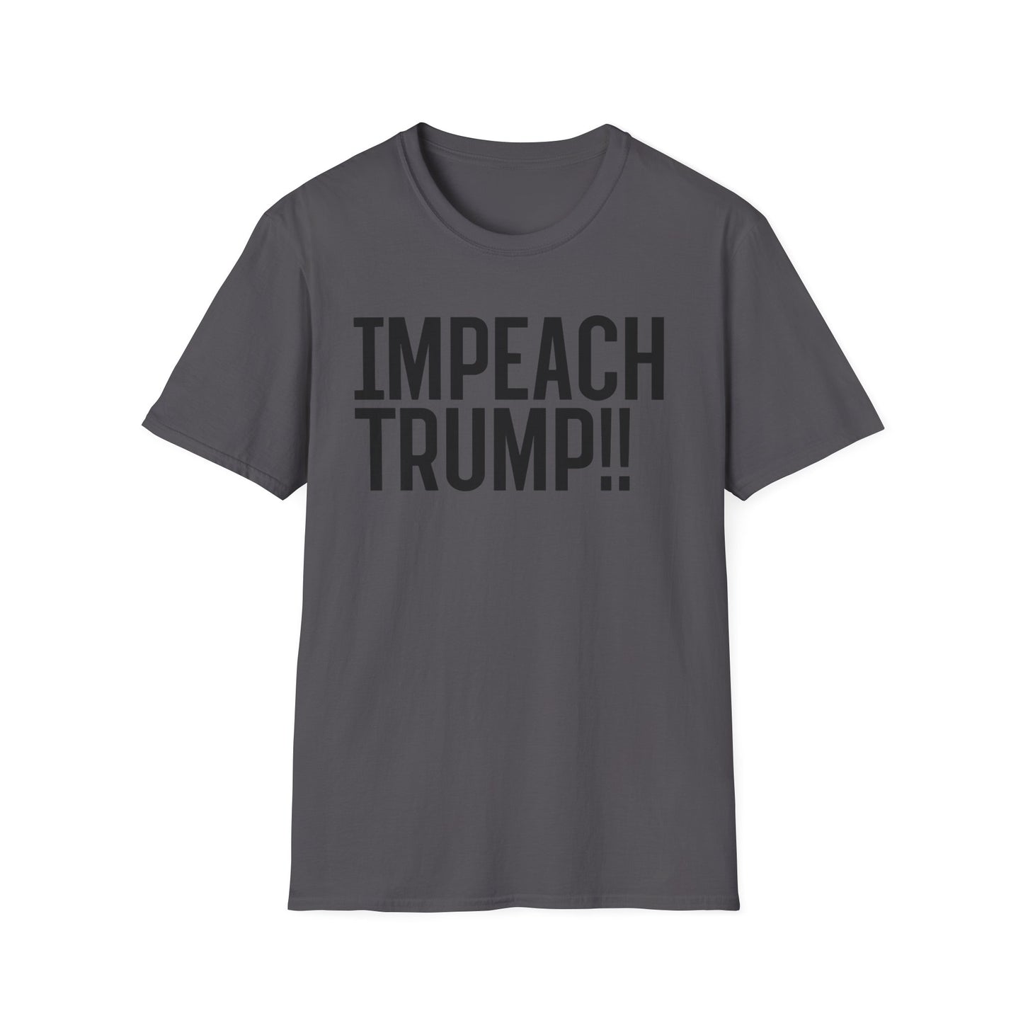 Impeach Trump!! front We've Had Enough back T-Shirt | Impeach Trump!!, Political Apparel, Comfortable Graphic Tee, Statement Top
