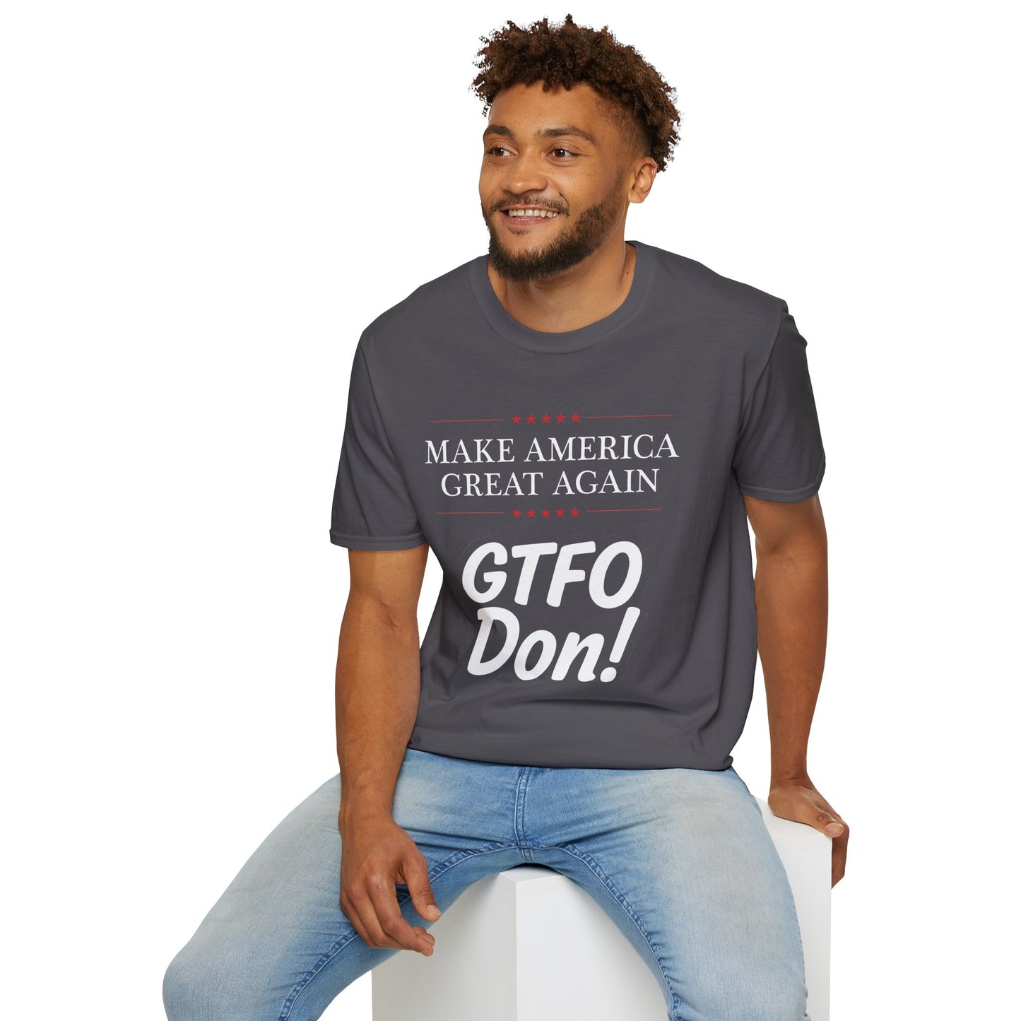 Make America Great Again GTFO Don! t-shirt, activist tshirt, political tshirt, 8647 tshirt, FLOTUS-47