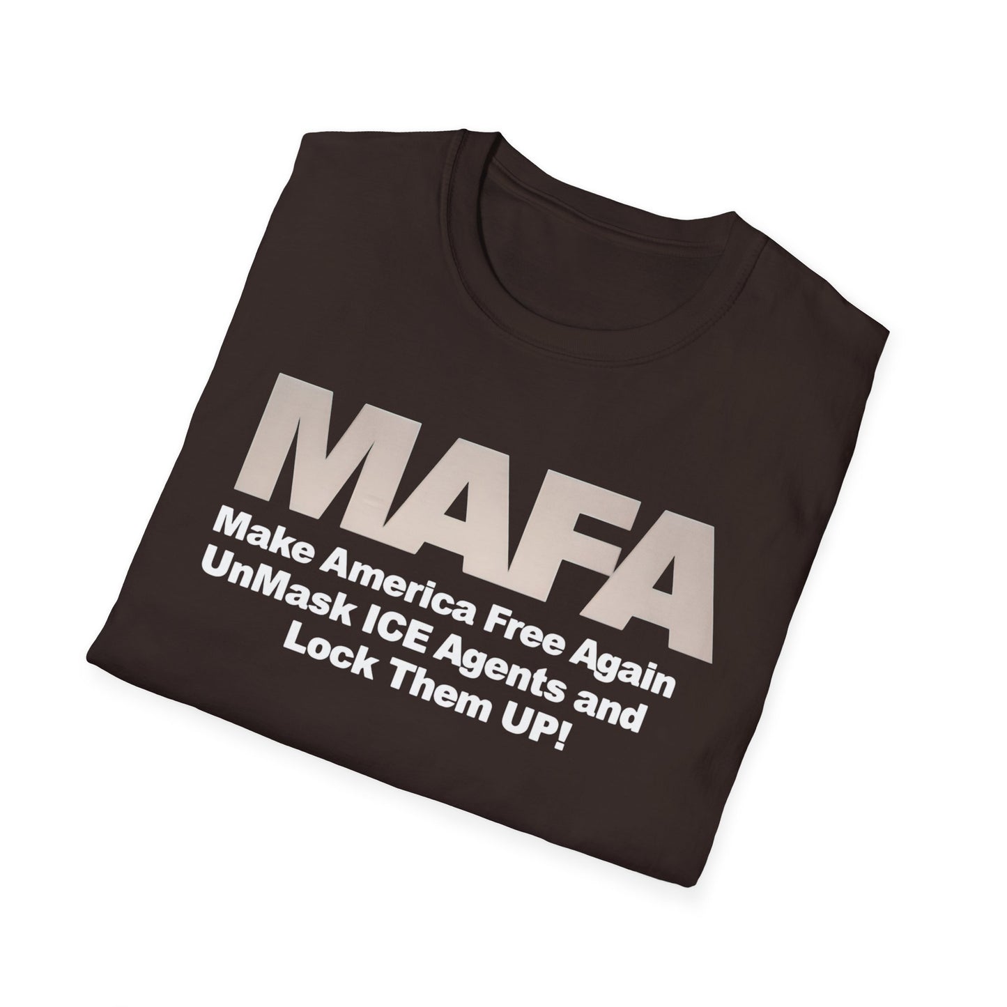 MAFA - Make America Free Again, Unmask ICE Agents and Lock them Up!! unisex t-shirt, Political Protest shirt, Anti ICE tee