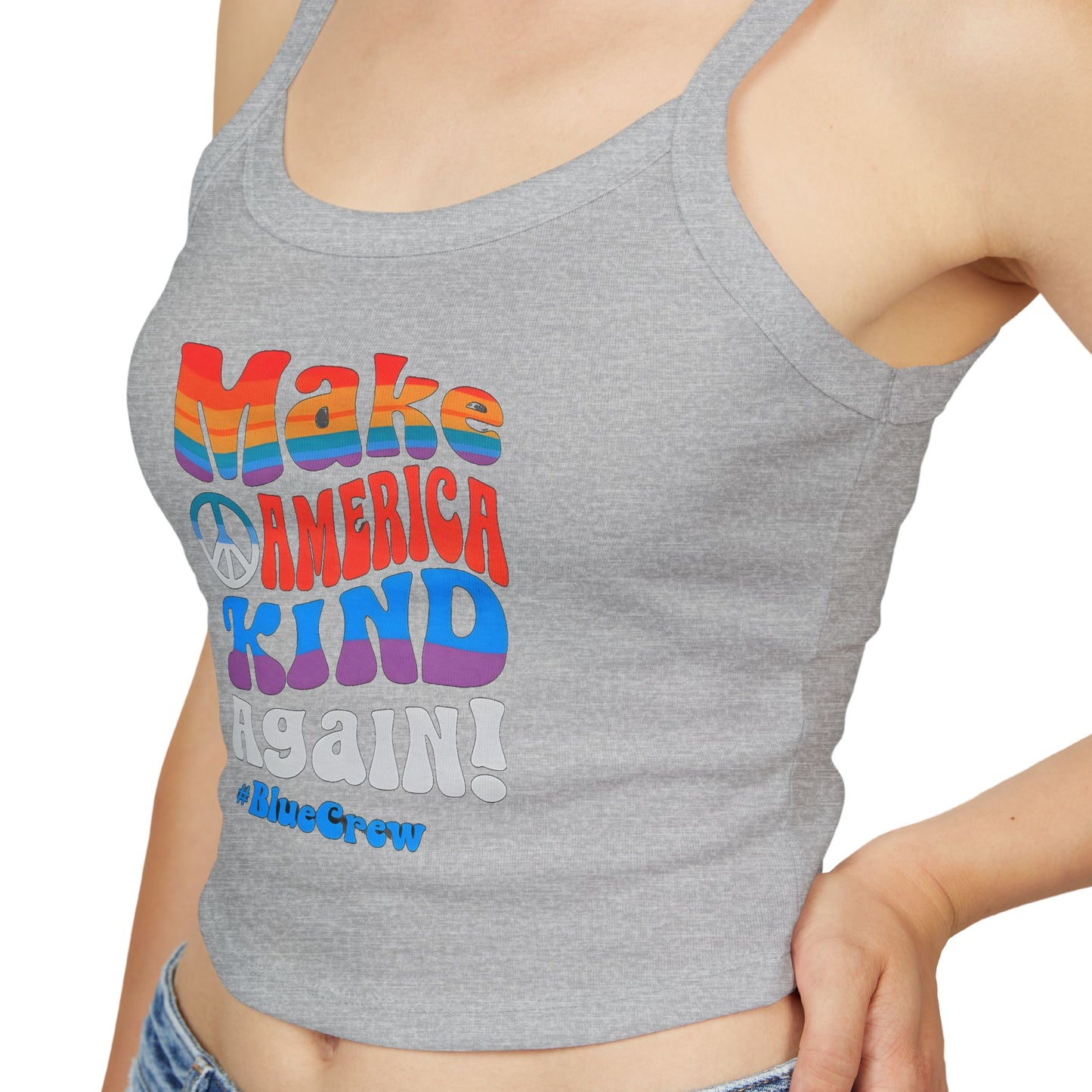 Make America Kind Again #BlueCrew Spaghetti Strap Tank Top, Blue Crew Tank top, Blue Crew Spaghetti Strap Tank Top