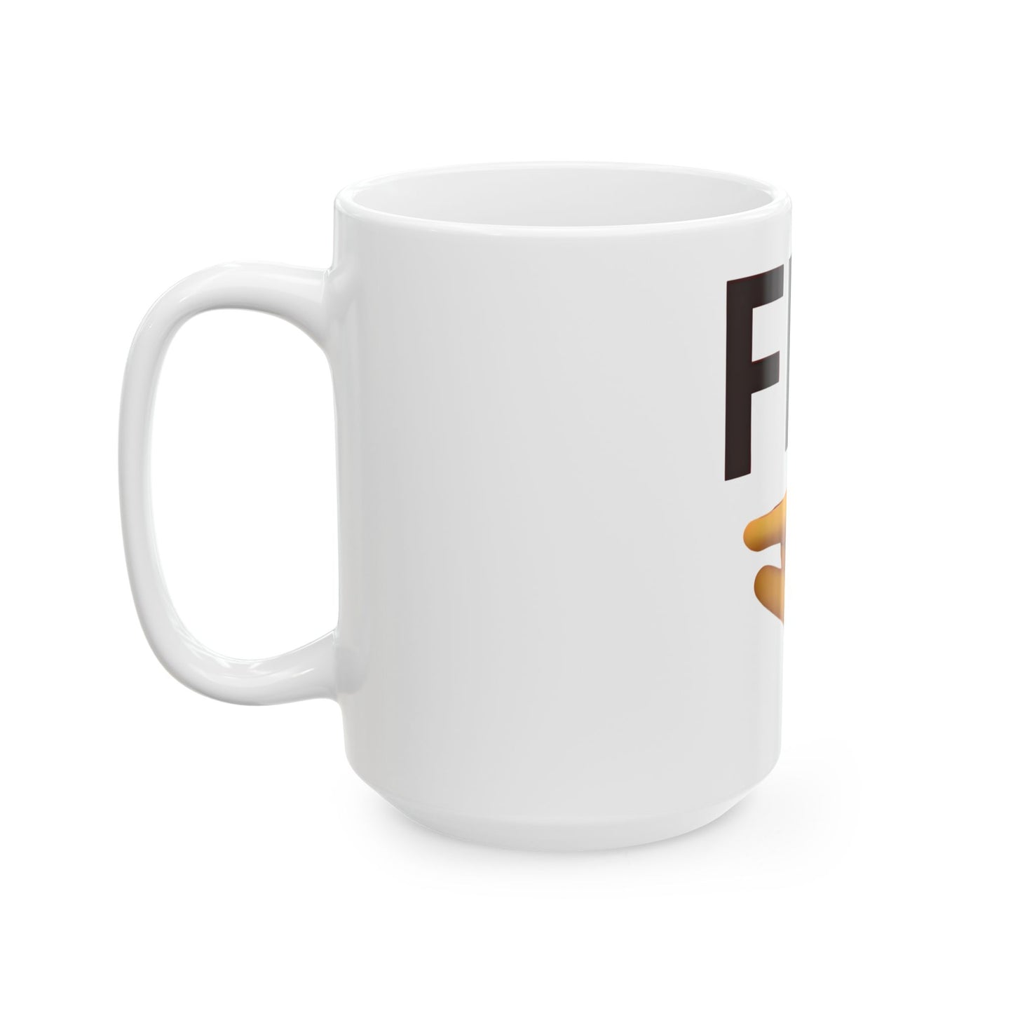 Fun Gesture Ceramic Mug with FDT Design, Coffee Cup for Friends, Unique Gift for Tea Lovers, Quirky Housewarming Mug, Office Humor Mug