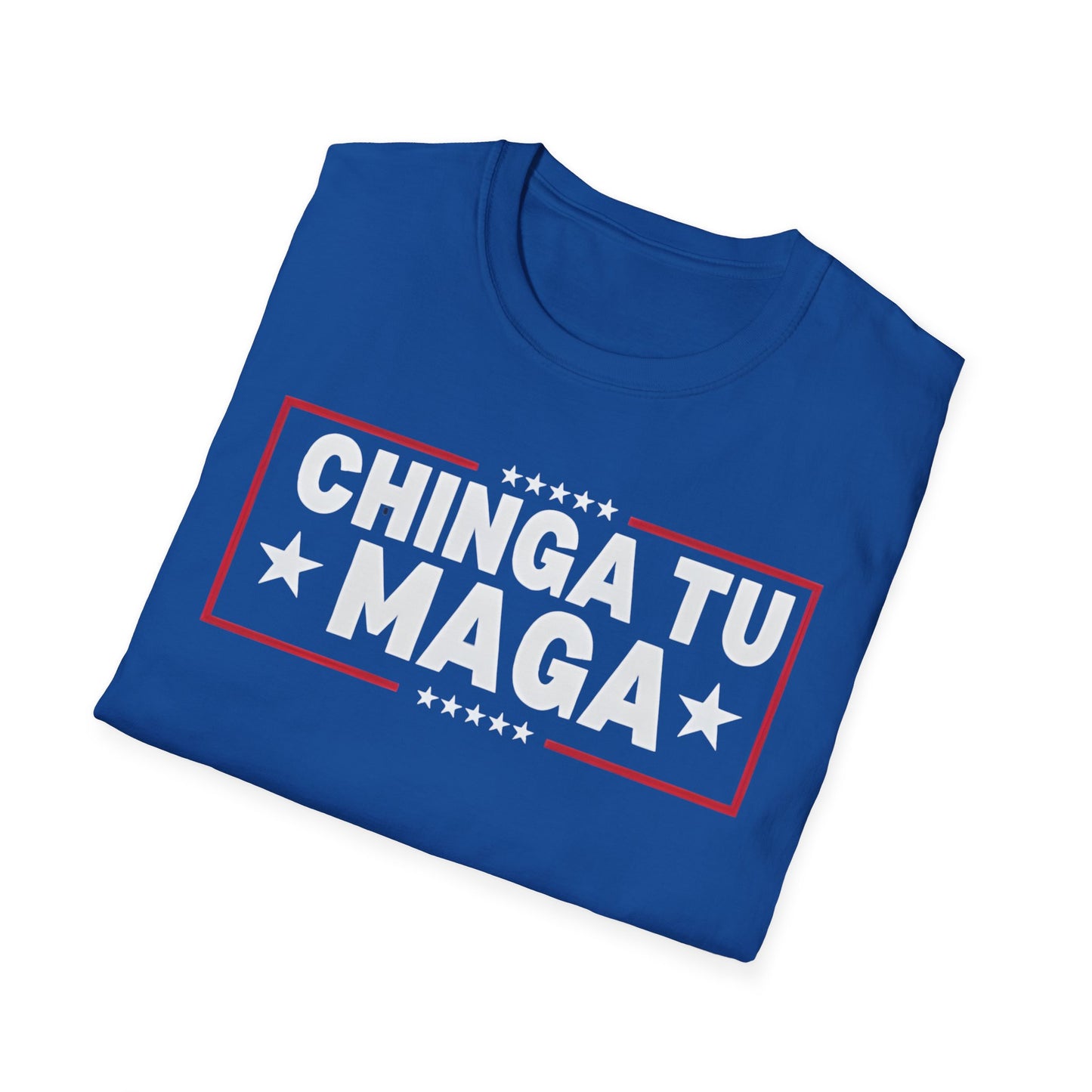 Chinga Tu MAGA unisex T-Shirt - Unique Gift, Casual Wear, Protest  Apparel, Everyday Fashion, Graphic Tee, Ban ICE