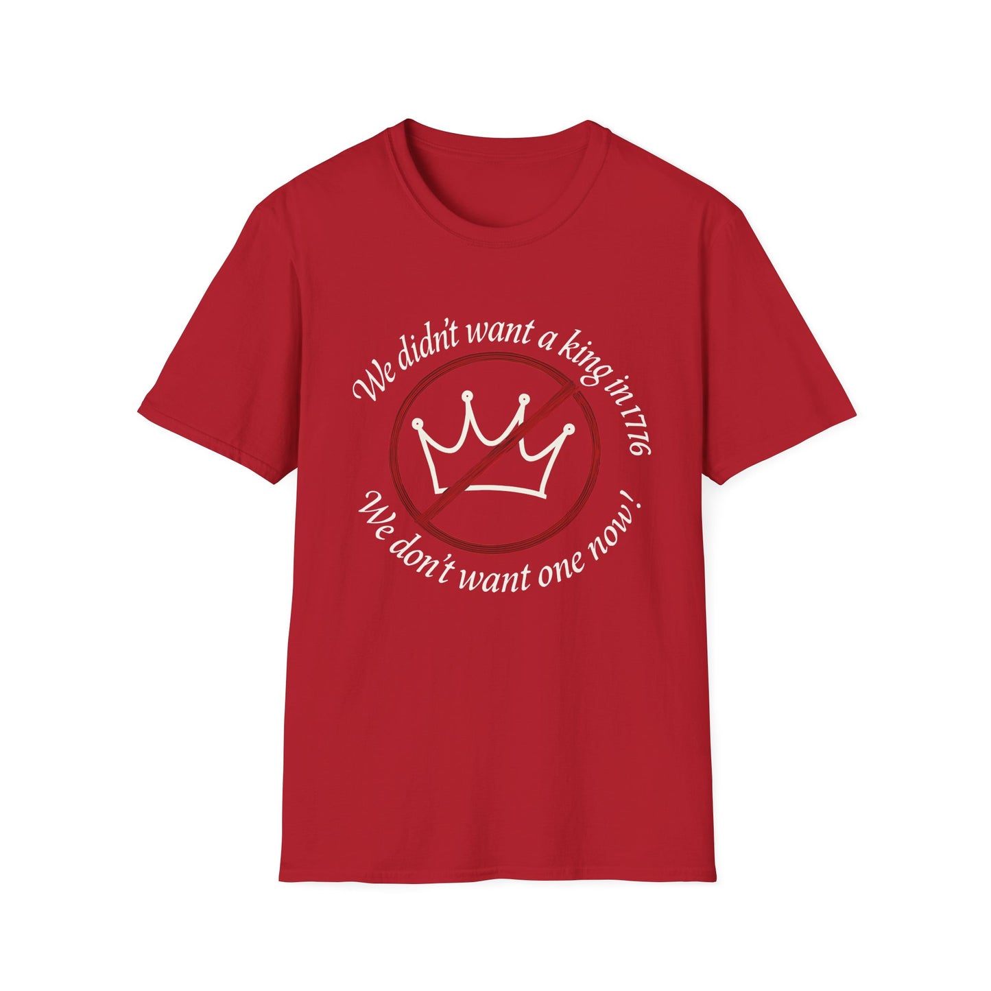 No Kings in 1776 unisex t-shirt, no kings political tee, anti king tee, unisex fit, protest t-shirt, everyday patriot t-shirt