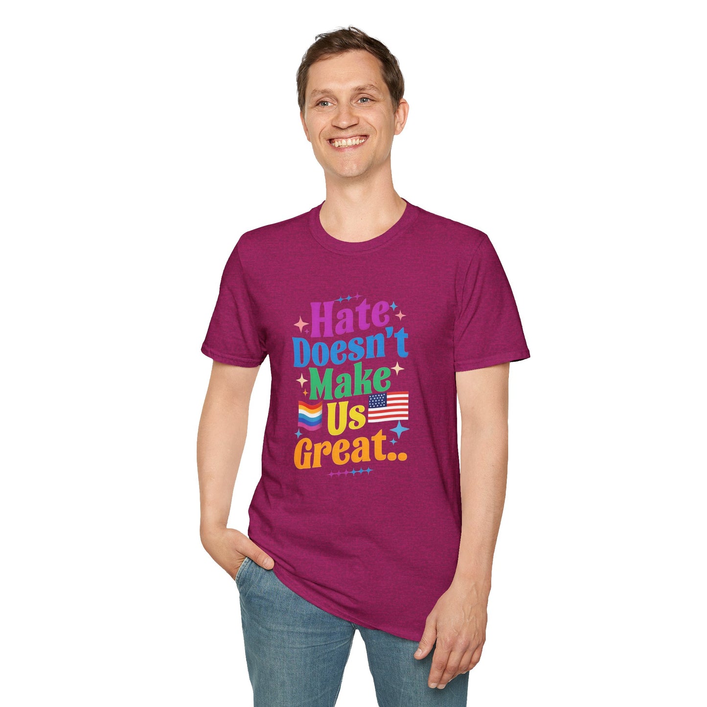 Hate Doesn't Make Us Great T-Shirt | Unisex Softstyle Tee, LGBTQ Pride, Equality, Love Wins, Rainbow Graphic Tee, Wearable Message