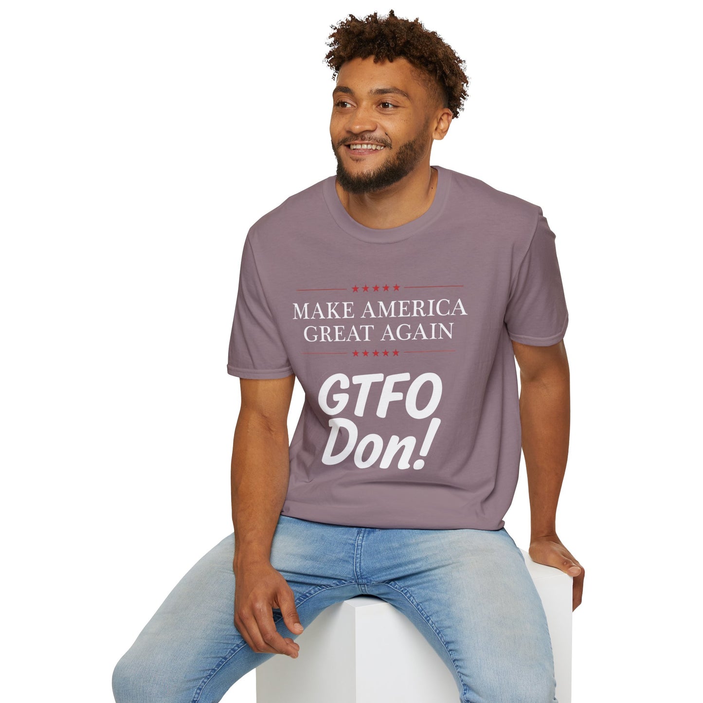 Make America Great Again GTFO Don! t-shirt, activist tshirt, political tshirt, 8647 tshirt, FLOTUS-47