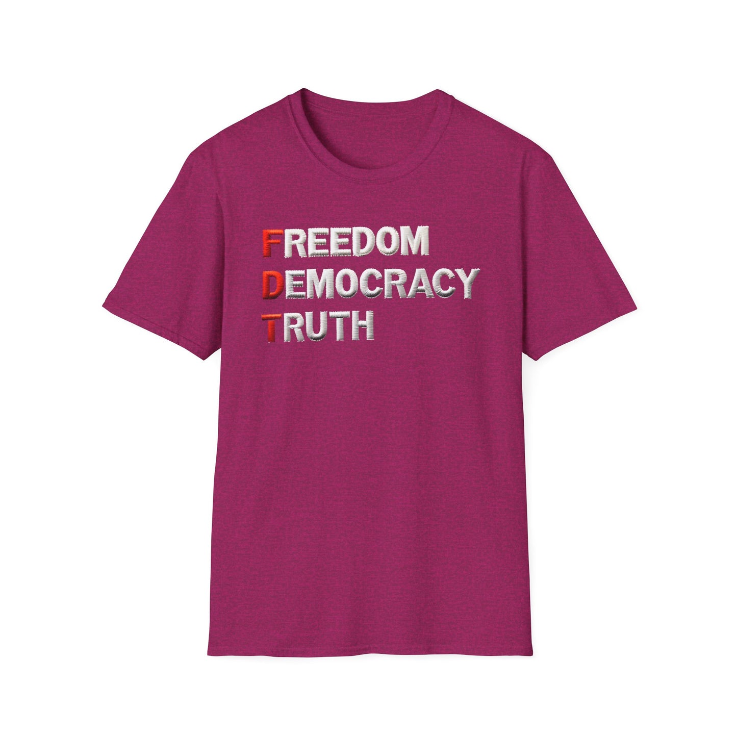 Freedom Democracy Truth FDT unisex tshirt, antitrump Tshirt, unisex fit, political protest tshirt, many colors to choose from