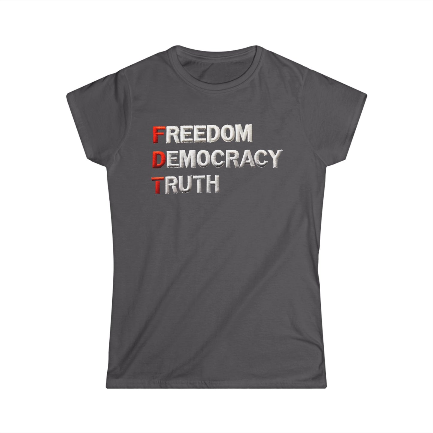 Freedom Democracy Truth Women's Fit Tee |  Equality Apparel, Activist Clothing, Inspirational Gift, Urban Fashion
