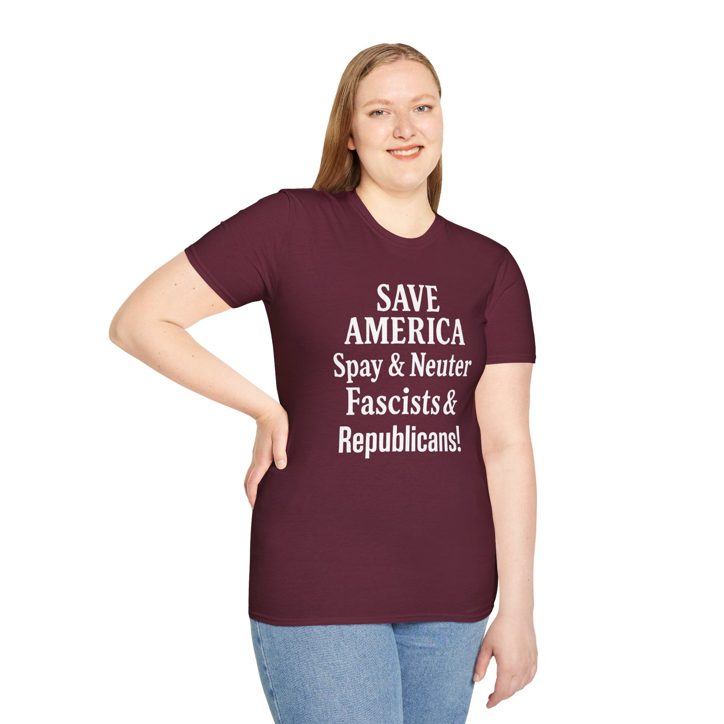 Save America, Spay & Neuter Fascists and Republicans Unisex T-shirt ,Activism Apparel, Casual Wear, Gift for Advocates, Black Tee