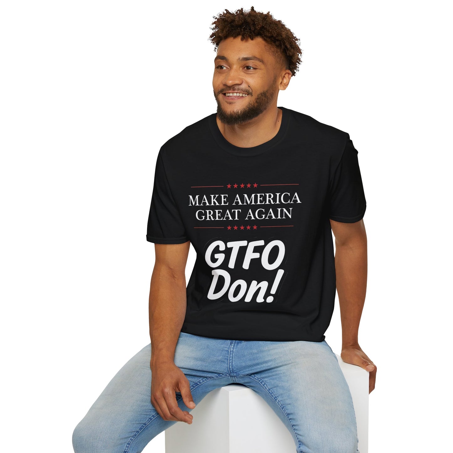 Make America Great Again GTFO Don! t-shirt, activist tshirt, political tshirt, 8647 tshirt, FLOTUS-47