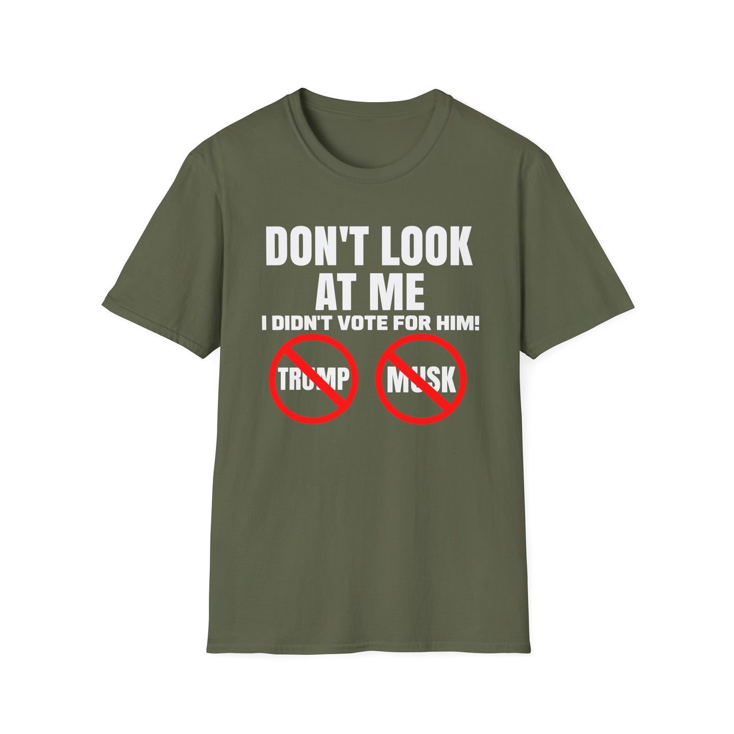 Don't Look at me, I didn't Vote for Him! t-shirt, Casual Wear, Gift for Activists, Funny Quote Tee, Resistance Tee, Anti-MAGA