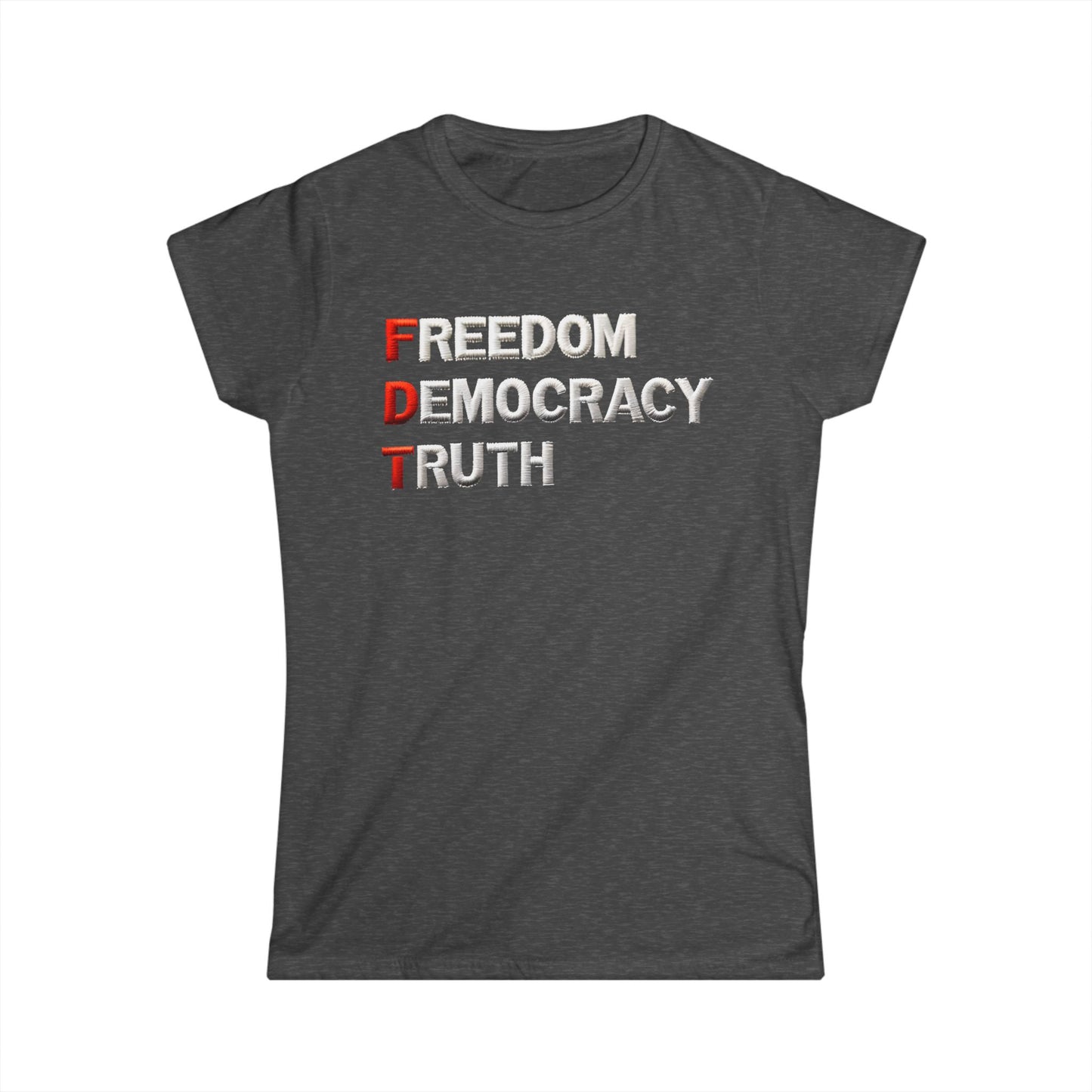 Freedom Democracy Truth Women's Fit Tee |  Equality Apparel, Activist Clothing, Inspirational Gift, Urban Fashion