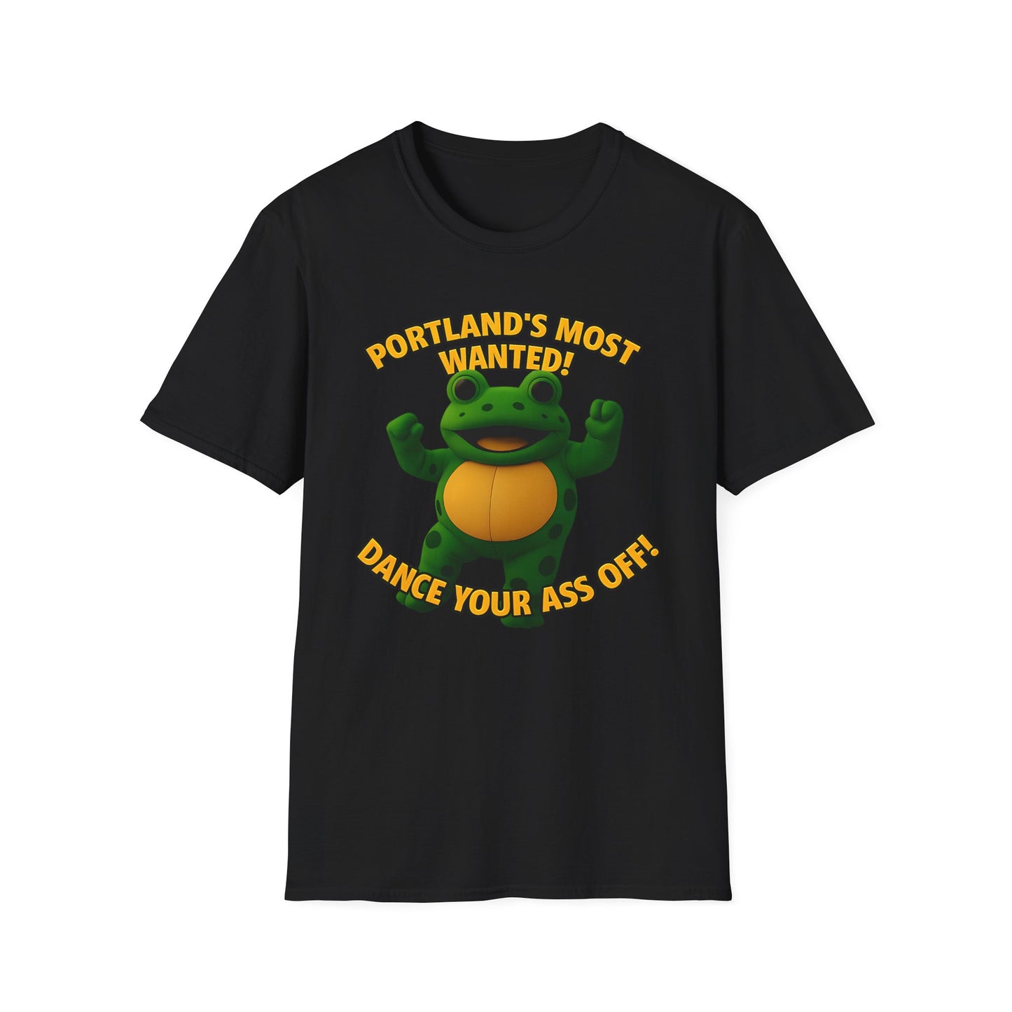 Portland's Most Wanted Dance Your Ass Off Unisex T-Shirt, Fun T-Shirt, Graphic Tee, Quirky Gift, Casual Wear, Music Lover Shirt