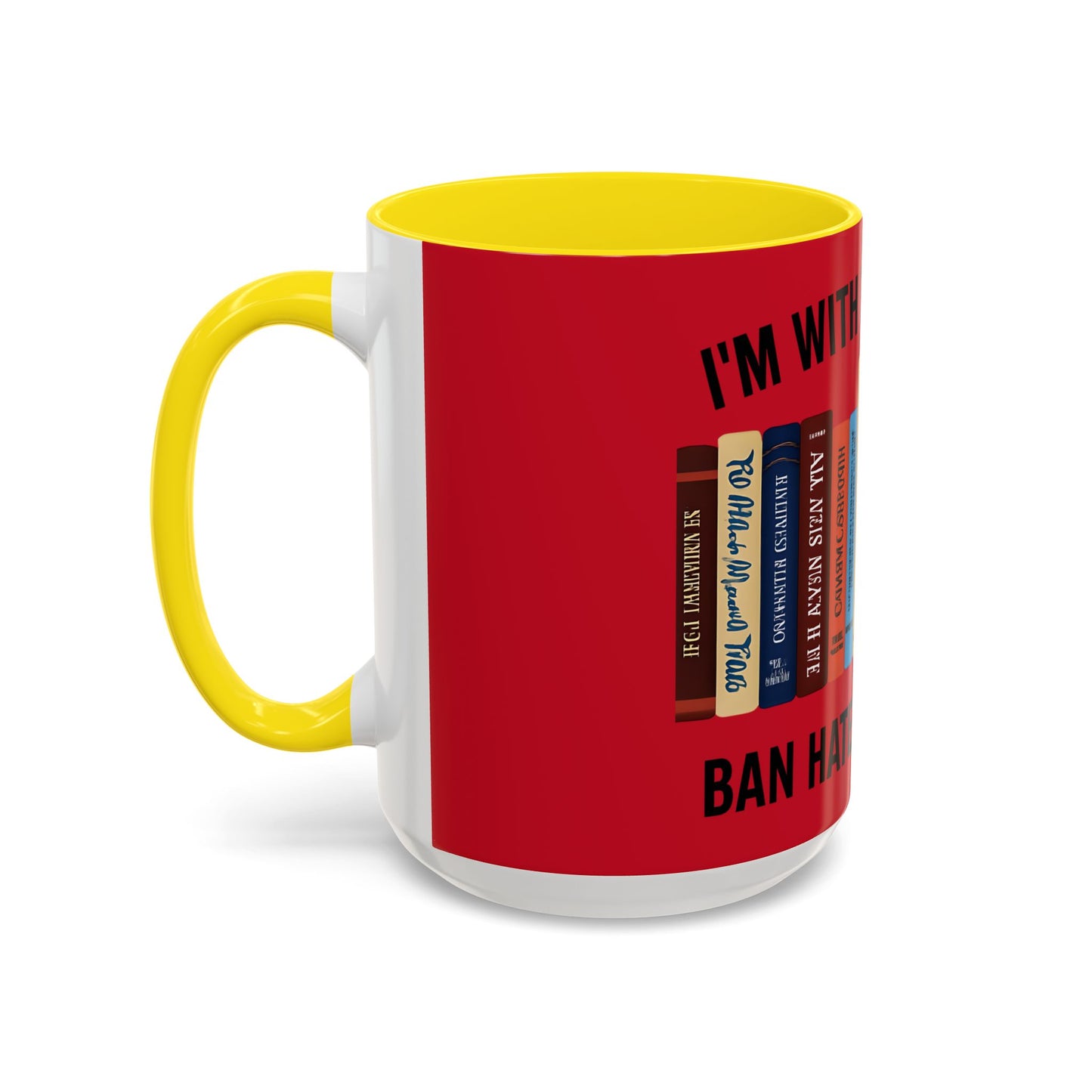 Bold Statement Coffee Mug - Banned Books Awareness, Book Lover Gift, Home Office Decor, Unique Tea Cup, Reading Appreciation