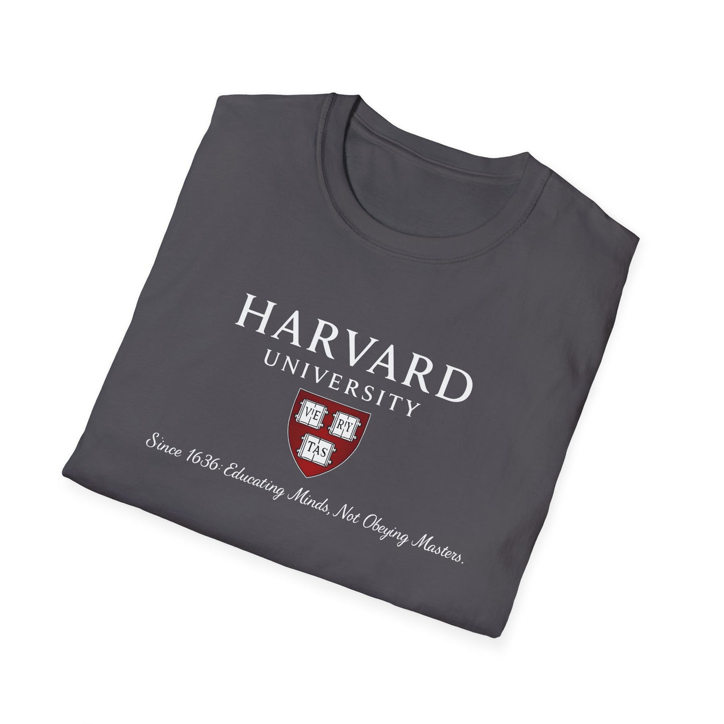 Harvard University - Since 1636: unisex t-shirt, antigovernment shirt, no masters tee, hands off universities t-shirt, law shirt
