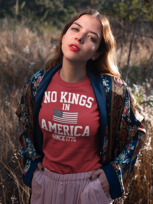 No Kings Ladies fit Tee - No Kings in America since 1776, American Pride Shirt, Independence Day Tee, Gift for History Buffs,