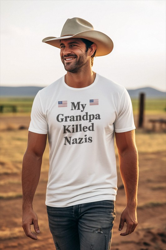 Patriotic T-Shirt - My Grandpa Killed Nazis, History Shirt, Military Pride Tee, Veteran Gift, USA Apparel